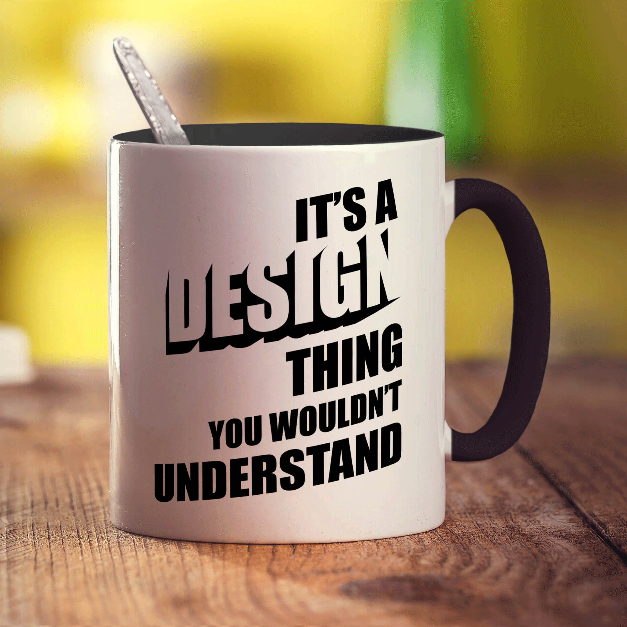 It's a Design Thing You Wouldn't Understand Mug - Standard 330ml (11oz) / Black