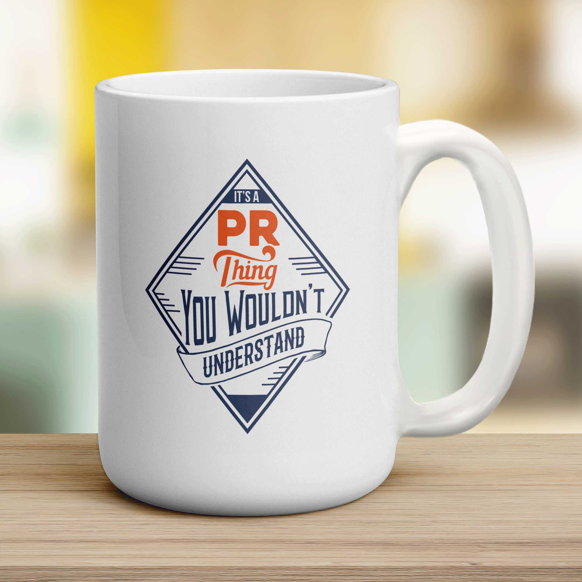 It's a PR Thing You Wouldn't Understand Mug - Jumbo 440ml (15oz) / White