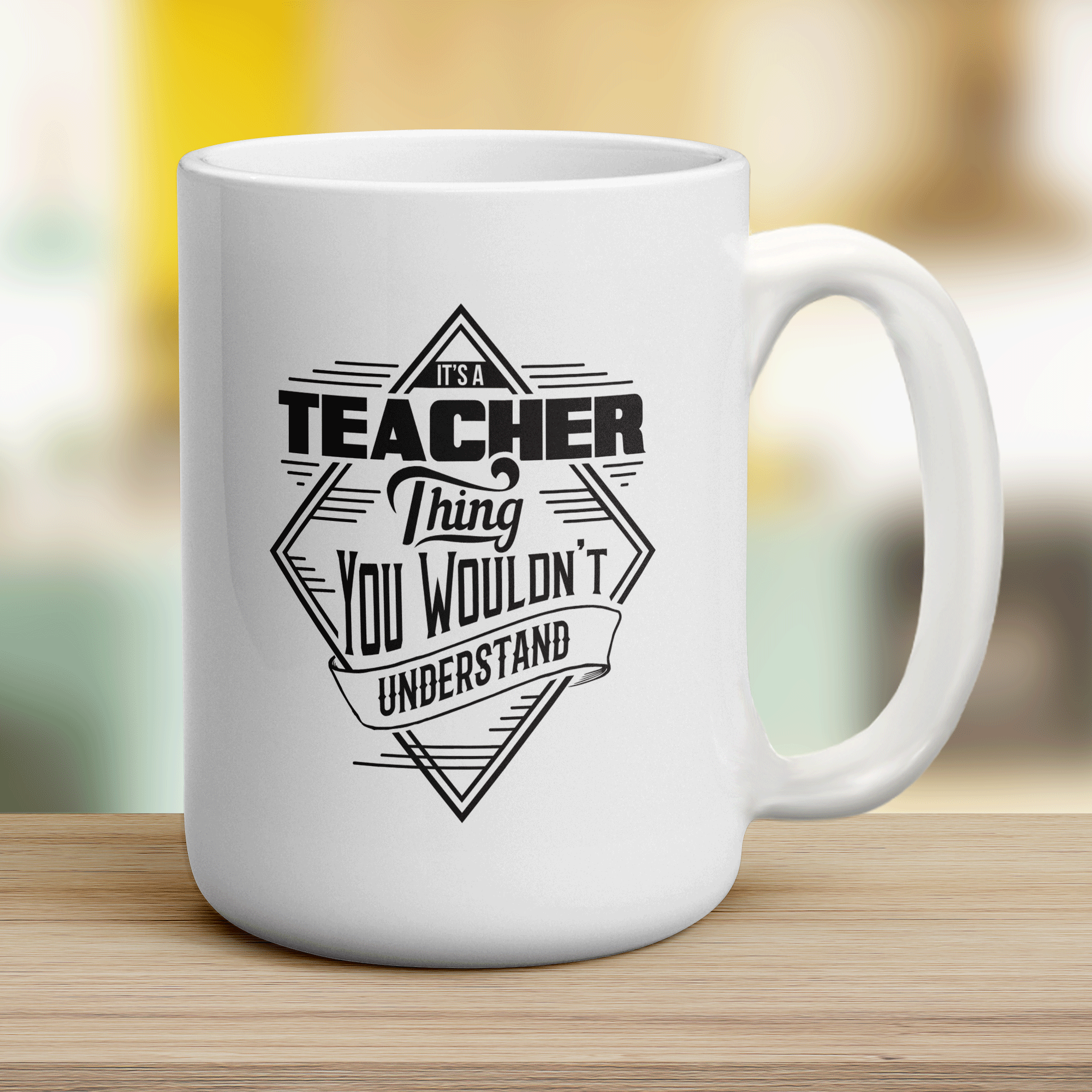 It's a Teacher Thing You Wouldn't Understand Mug - Jumbo 440ml (15oz) / White