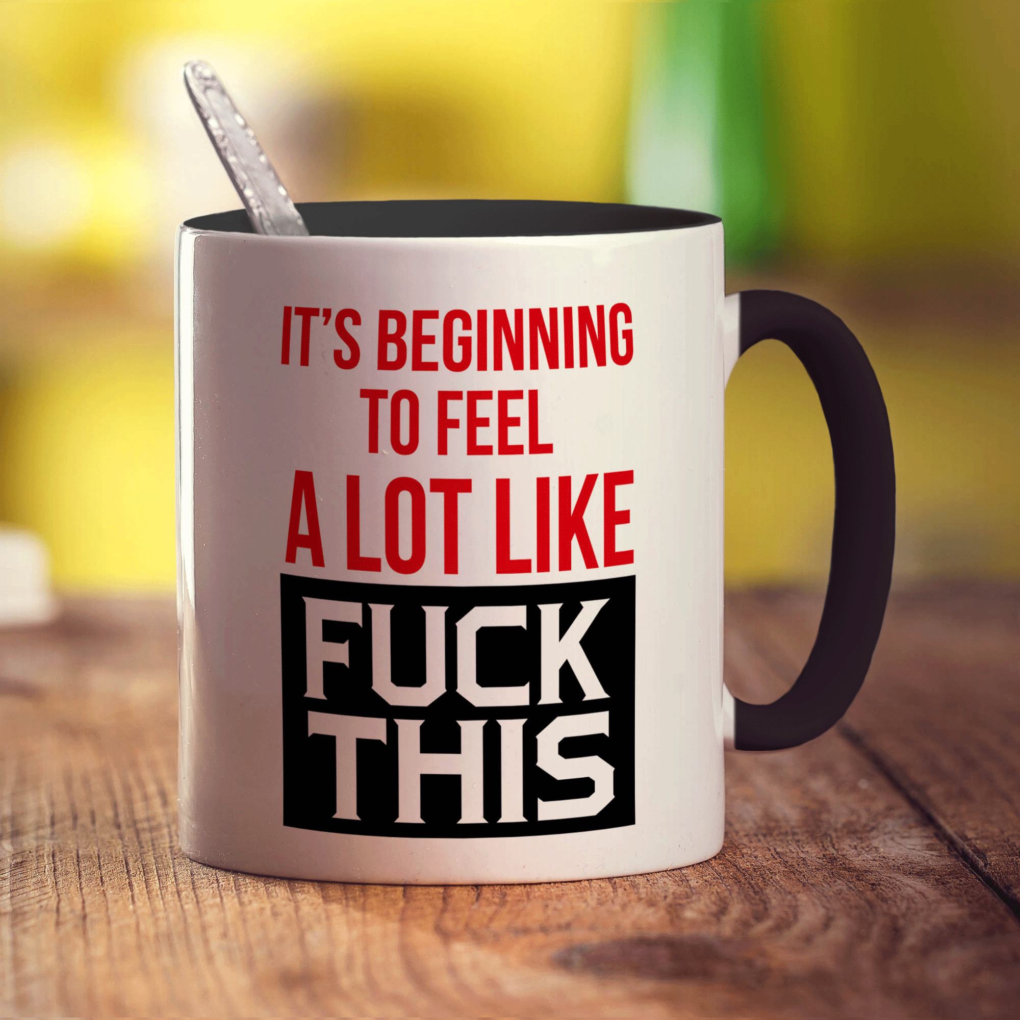 It's Beginning to Feel a Lot Like Fuck This Mug - Standard 330ml (11oz) / Black