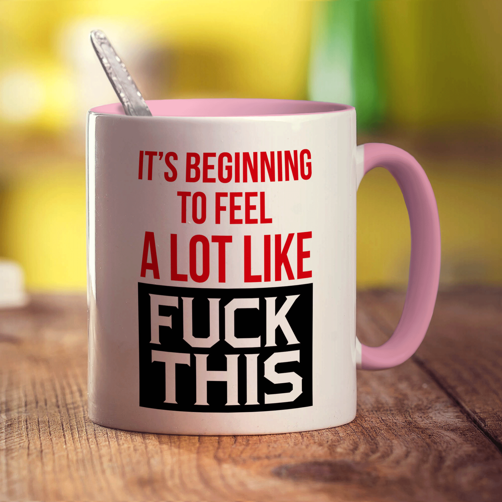 It's Beginning to Feel a Lot Like Fuck This Mug - Standard 330ml (11oz) / Pink