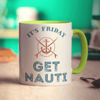 It's Friday, Get Nauti Mug - Standard 330ml (11oz) / Green