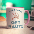 It's Friday, Get Nauti Mug - Standard 330ml (11oz) / Pink