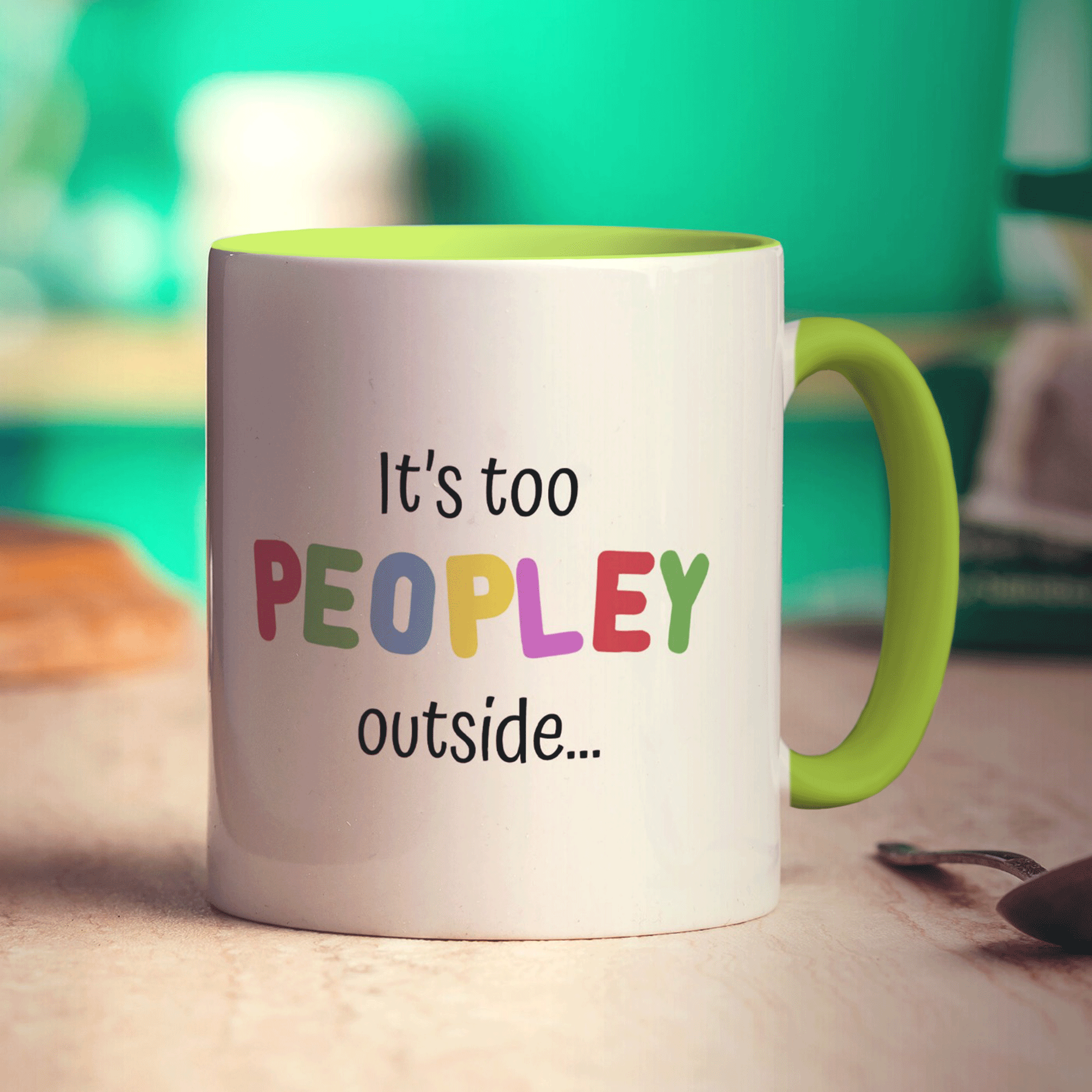 It's too Peopley Outside Mug