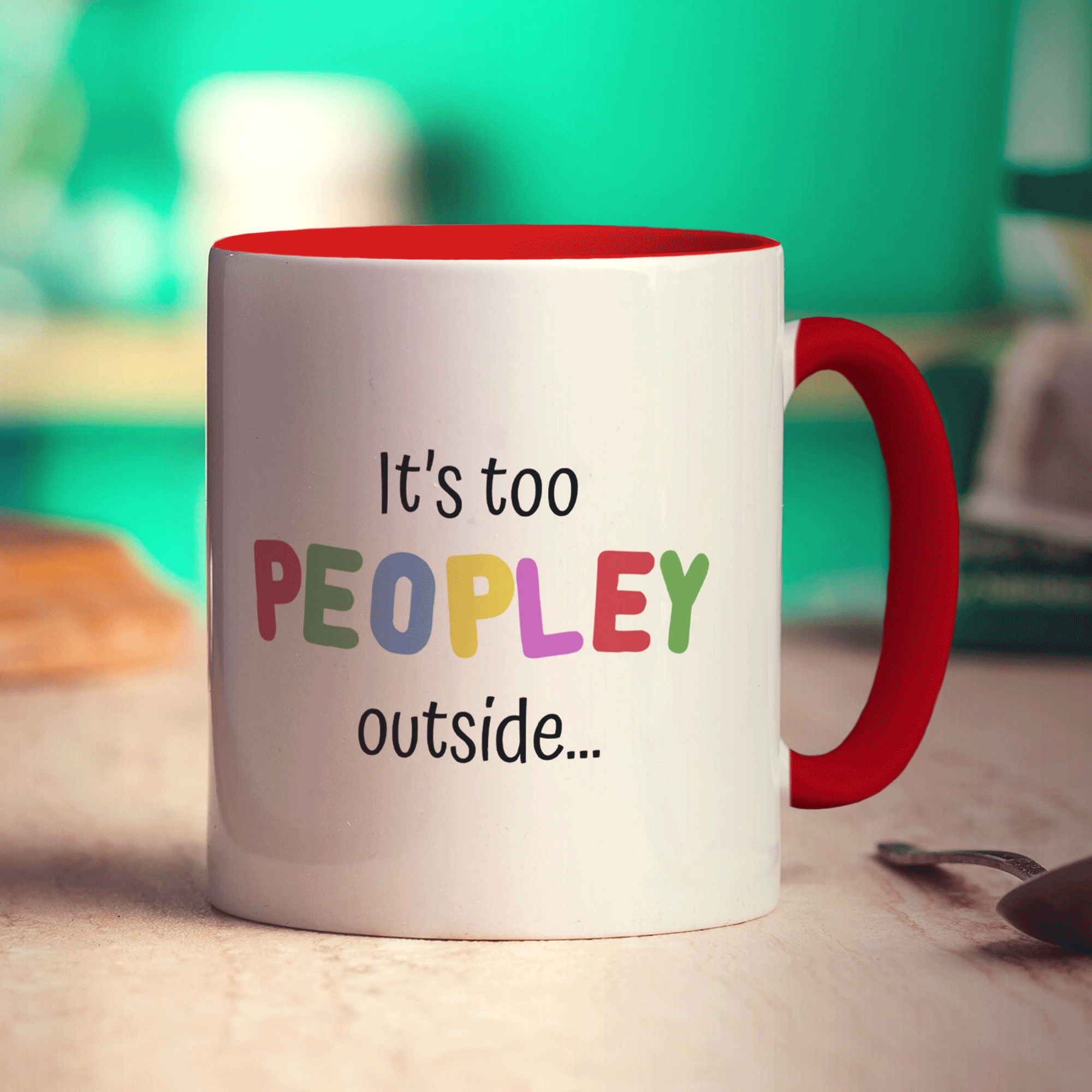 It's too Peopley Outside Mug