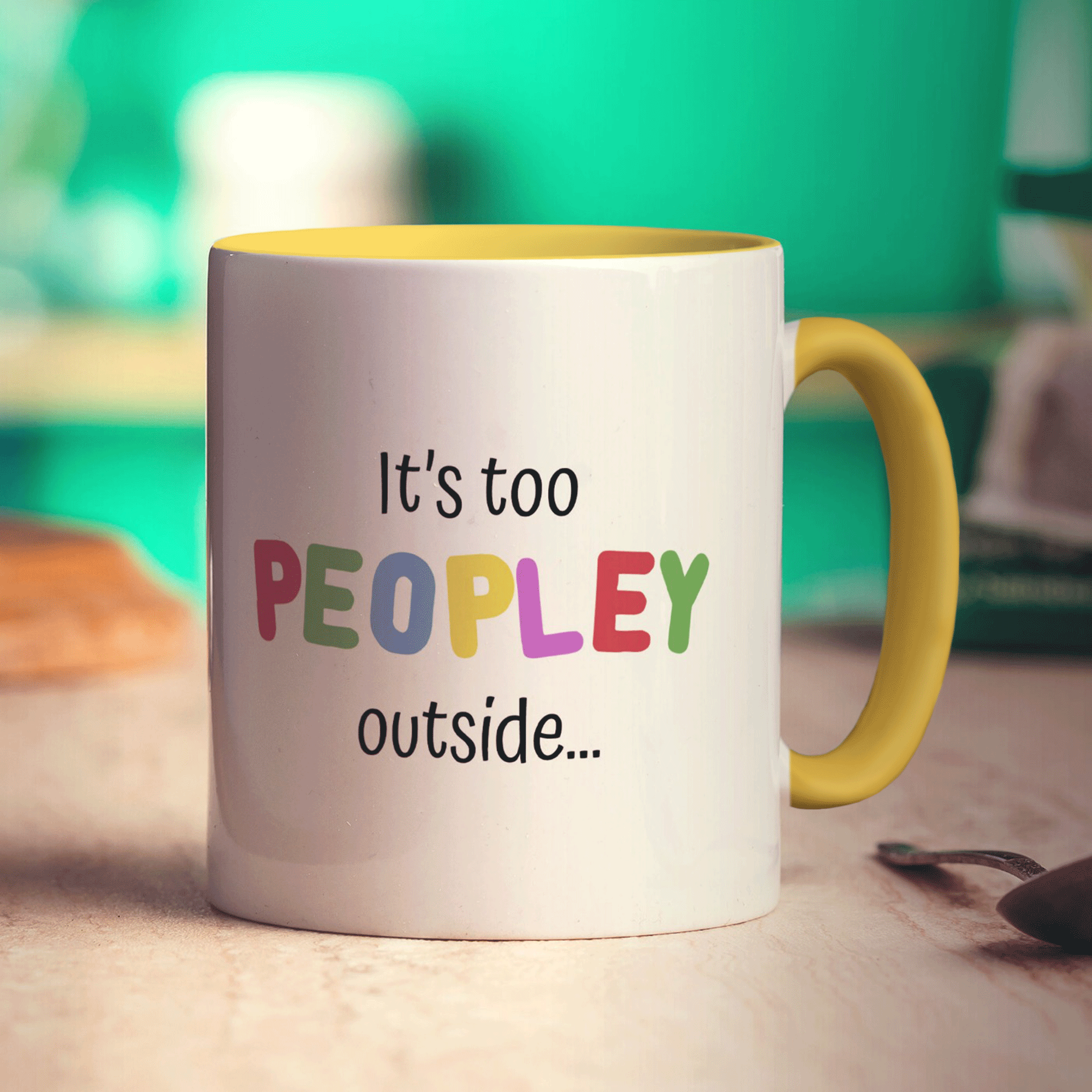It's too Peopley Outside Mug