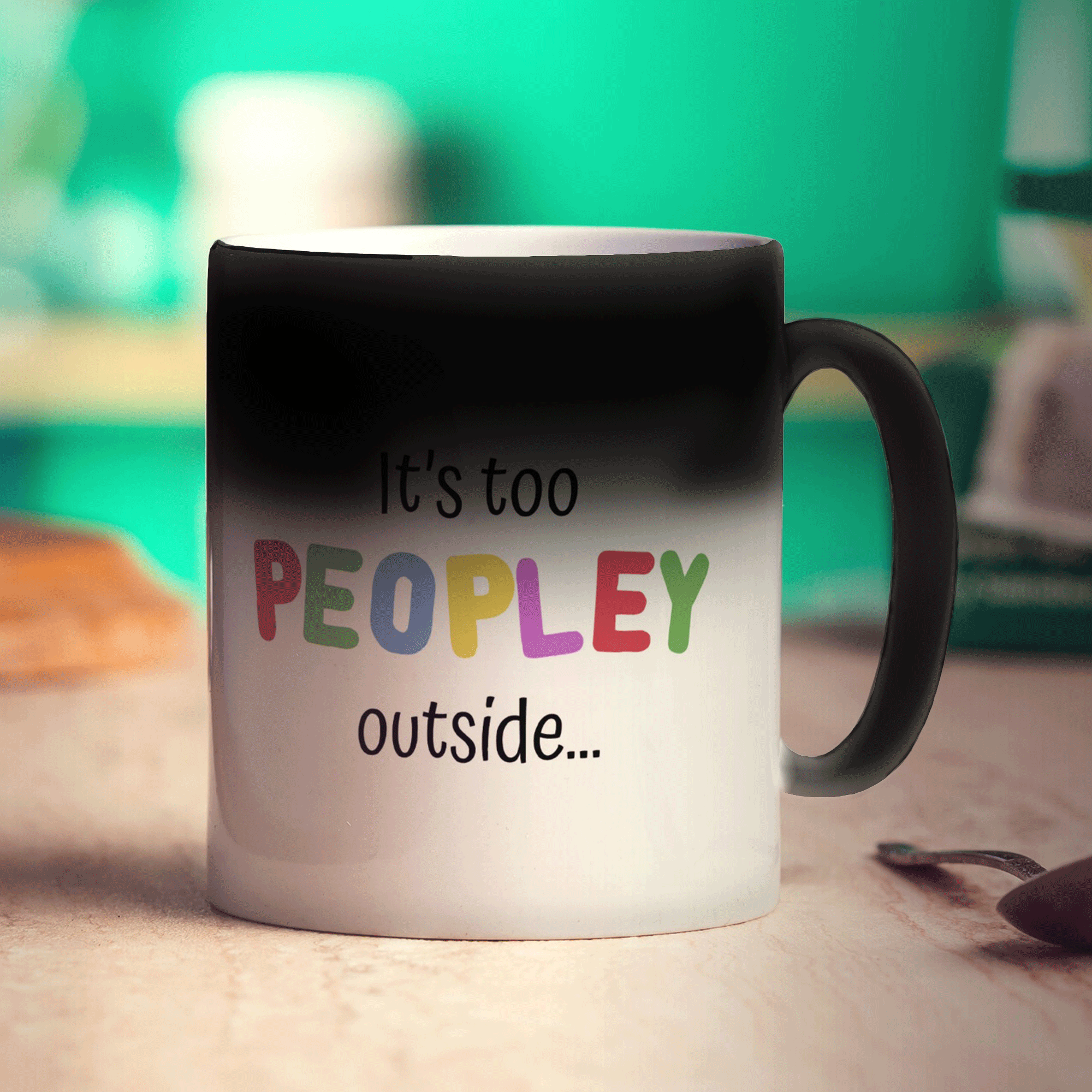 It's too Peopley Outside Mug
