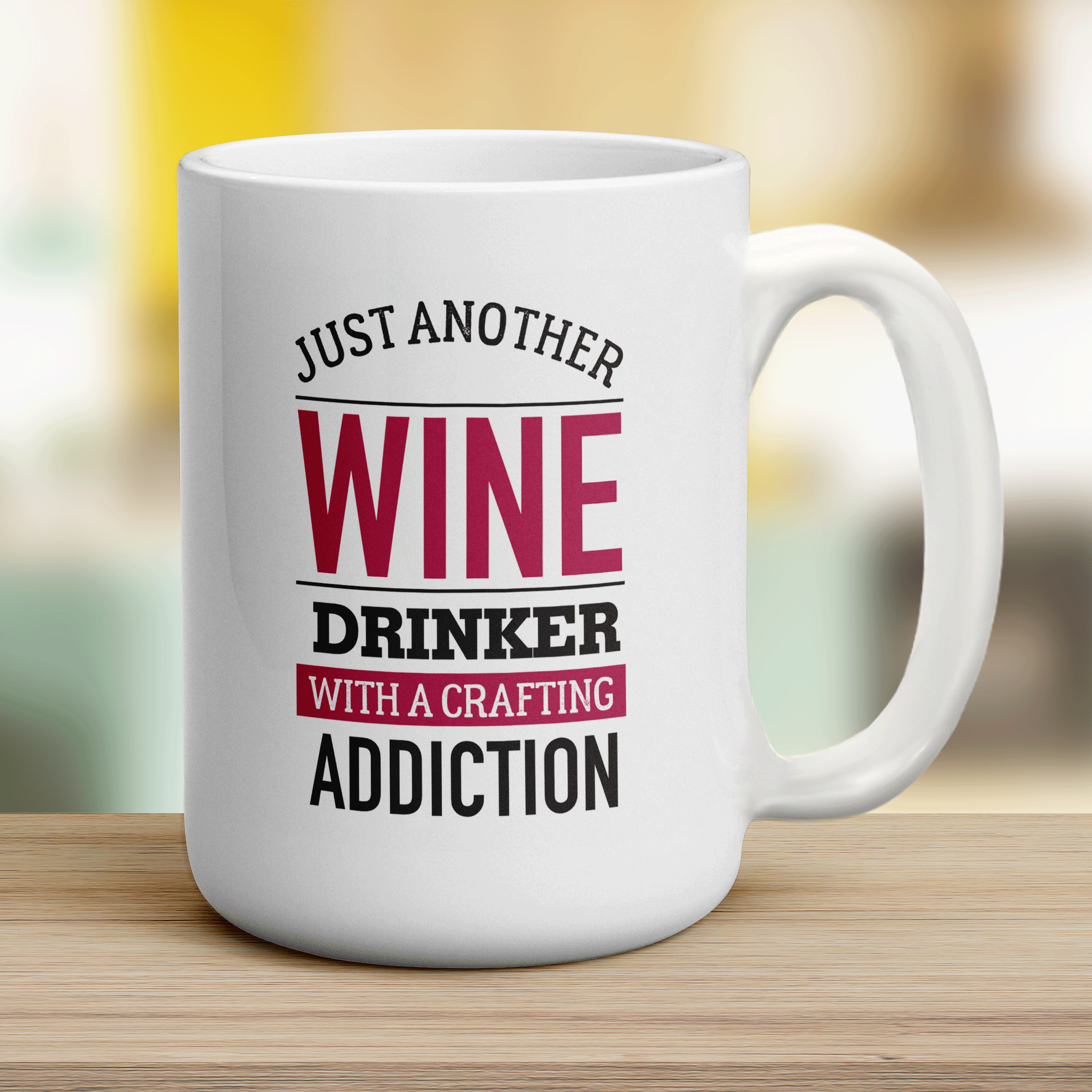 Just Another Wine Drinker with a Crafting Addiction Mug - Jumbo 440ml (15oz) / White