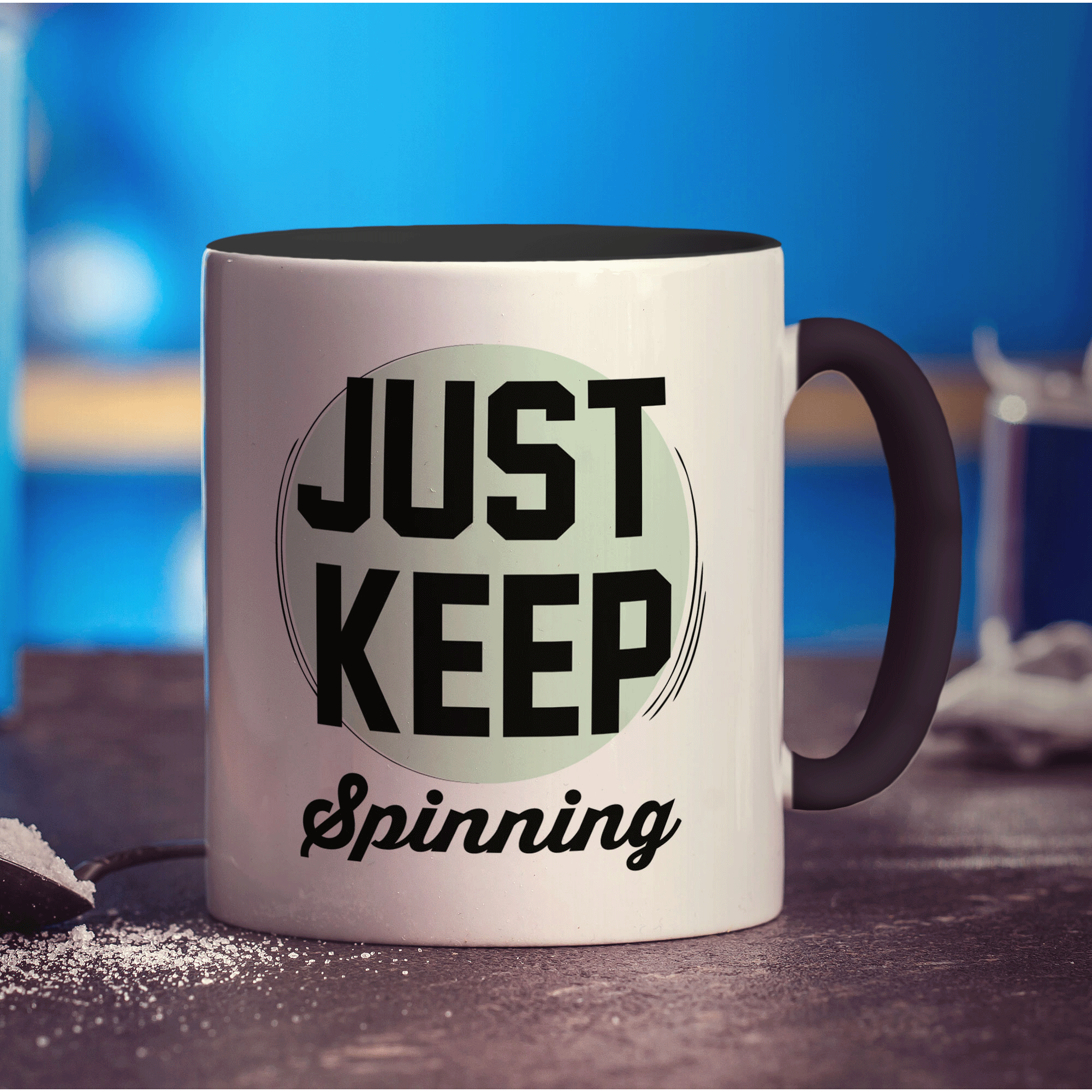 Just Keep Spinning Mug