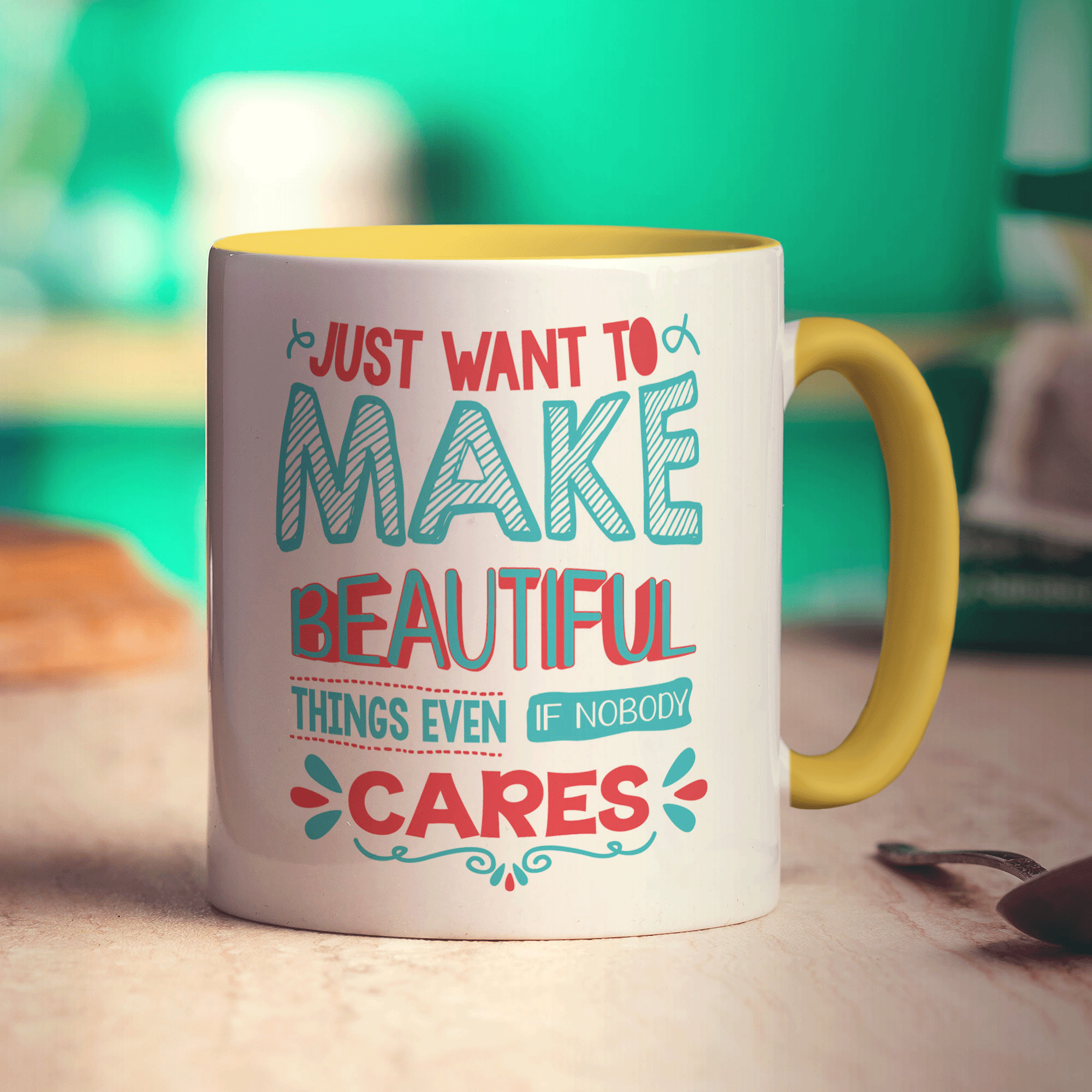 Just Want To Make Beautiful Things Even If Nobody Cares Mug - Standard 330ml (11oz) / Yellow