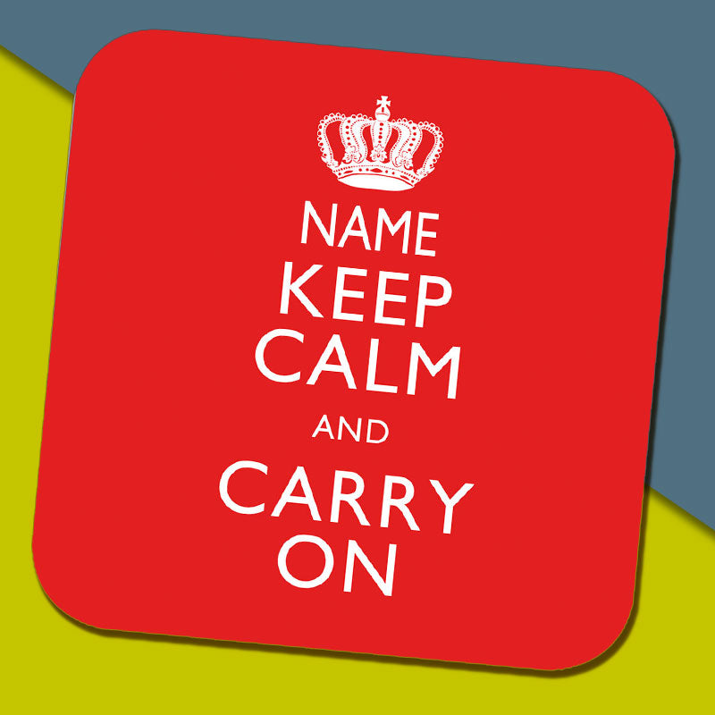 Keep Calm and Carry On Personalised Coaster
