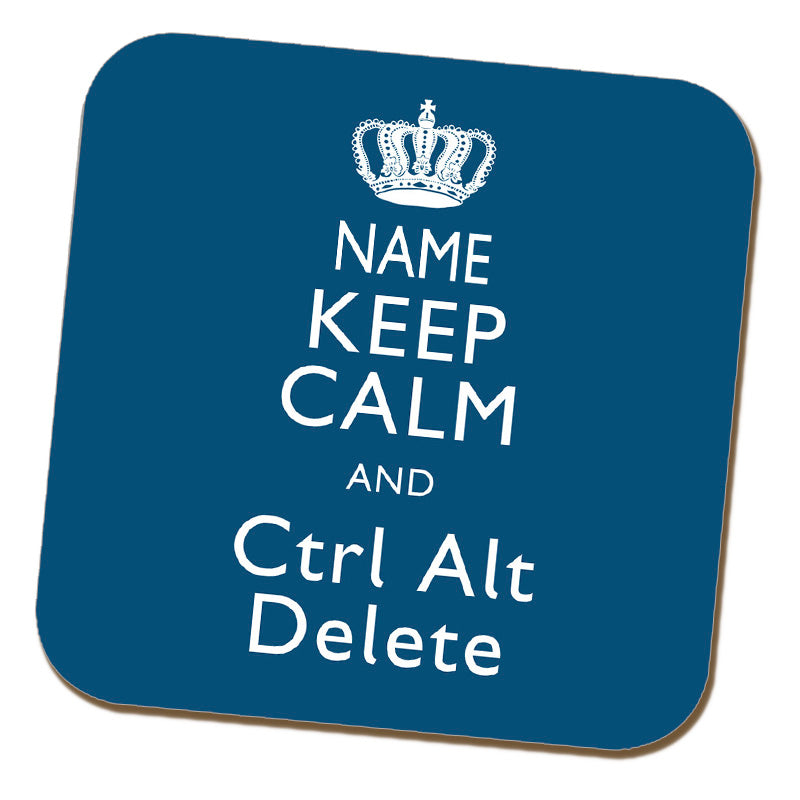 Keep Calm and Ctrl Alt Delete Personalised Coaster