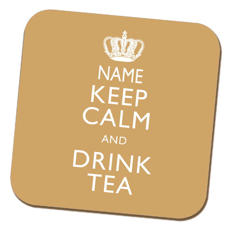 Keep Calm and Drink Tea Personalised Coaster