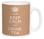 Keep Calm and Drink Tea Personalised Mug