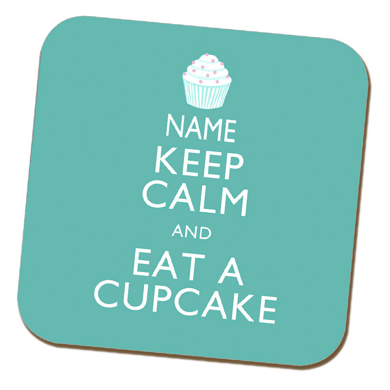 Keep Calm and Eat A Cupcake Personalised Coaster