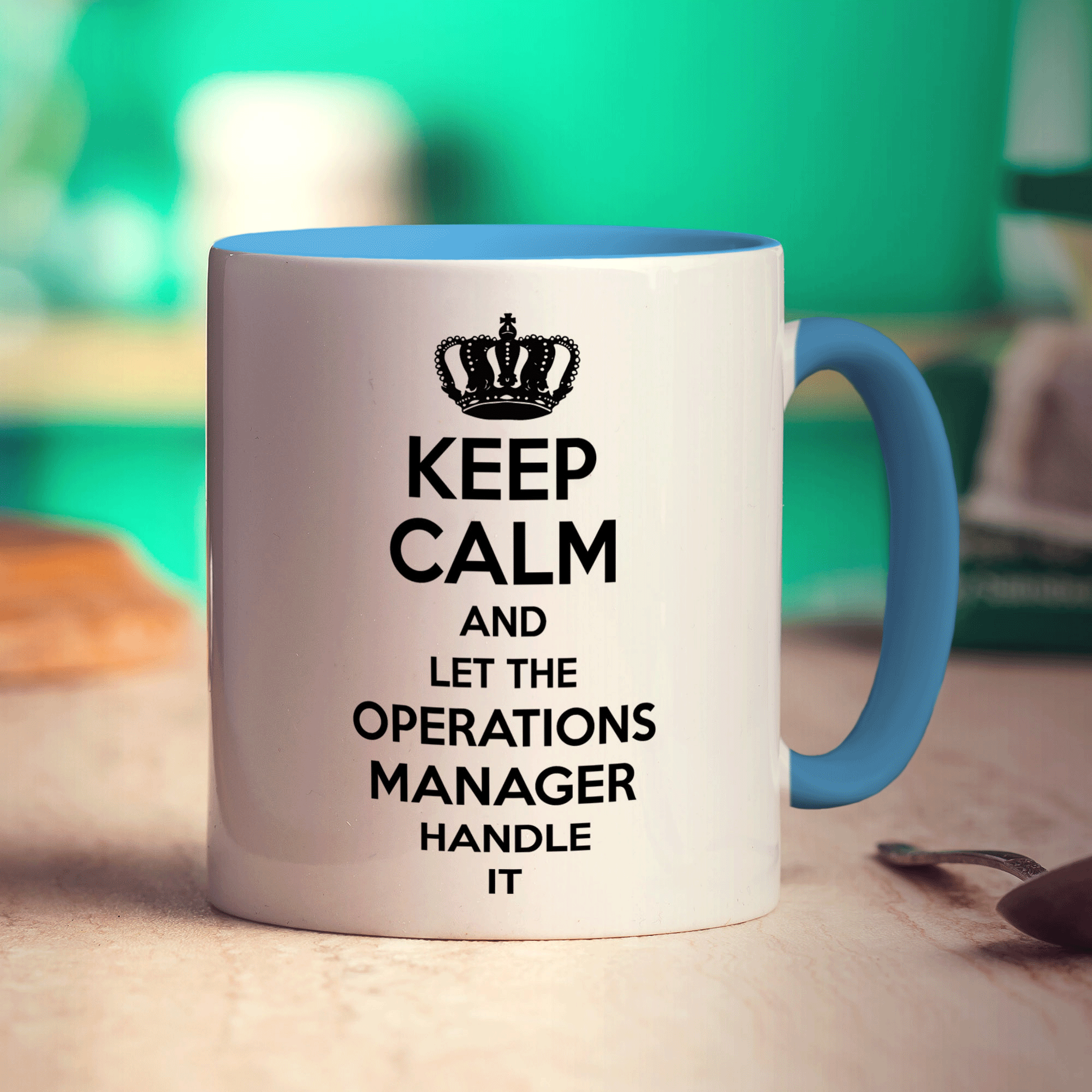 Keep Calm and Let The Operations Manager Handle It Mug