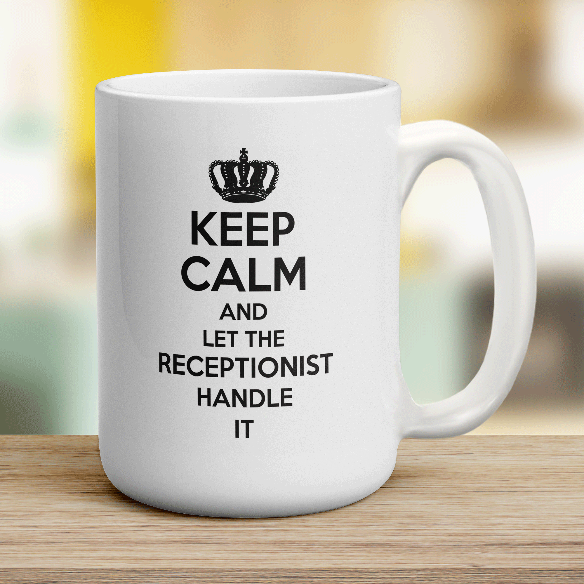 Keep Calm and Let The Receptionist Handle It Mug - Jumbo 440ml (15oz) / White