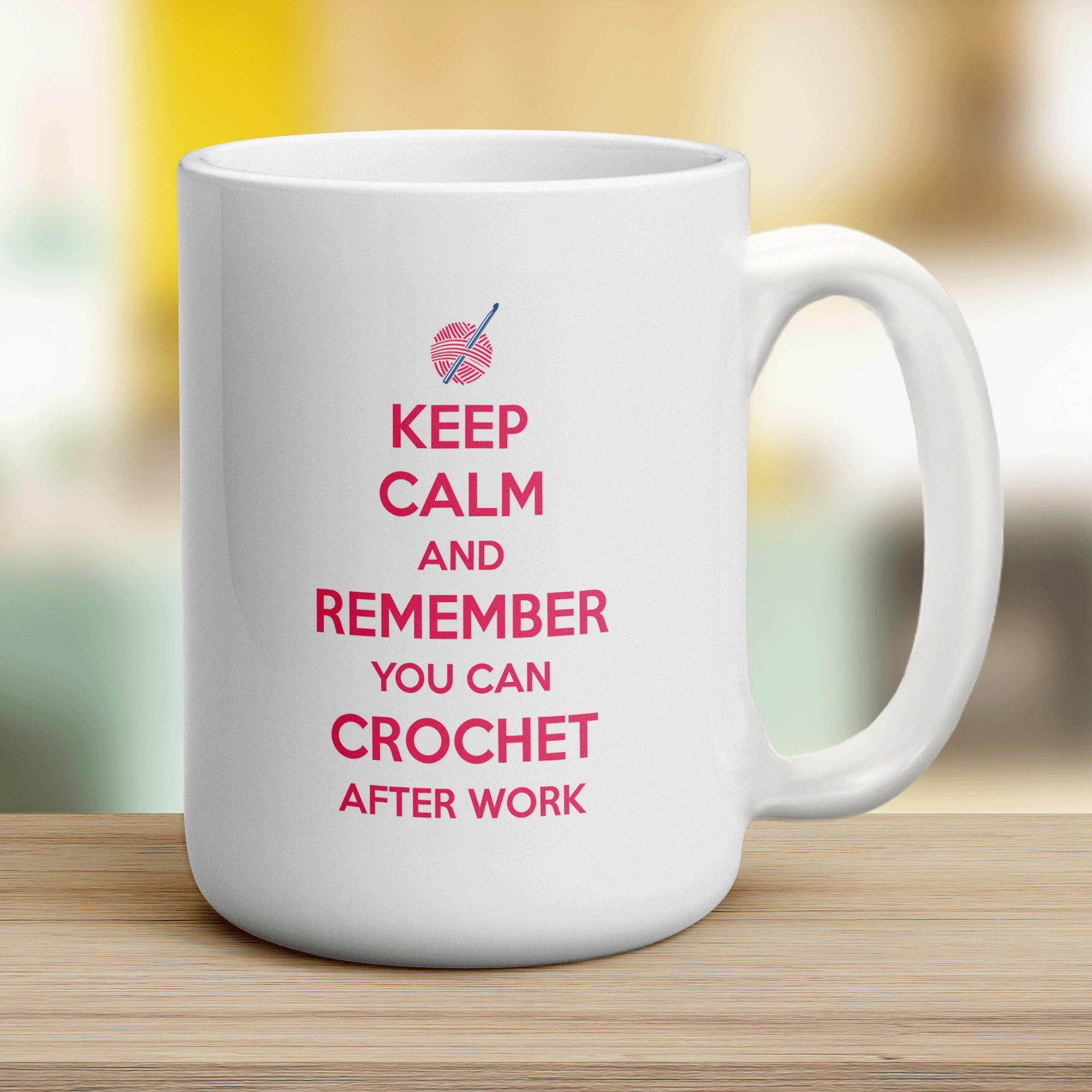 Keep Calm and Remember You Can Crochet After Work Mug - Jumbo 440ml (15oz) / White