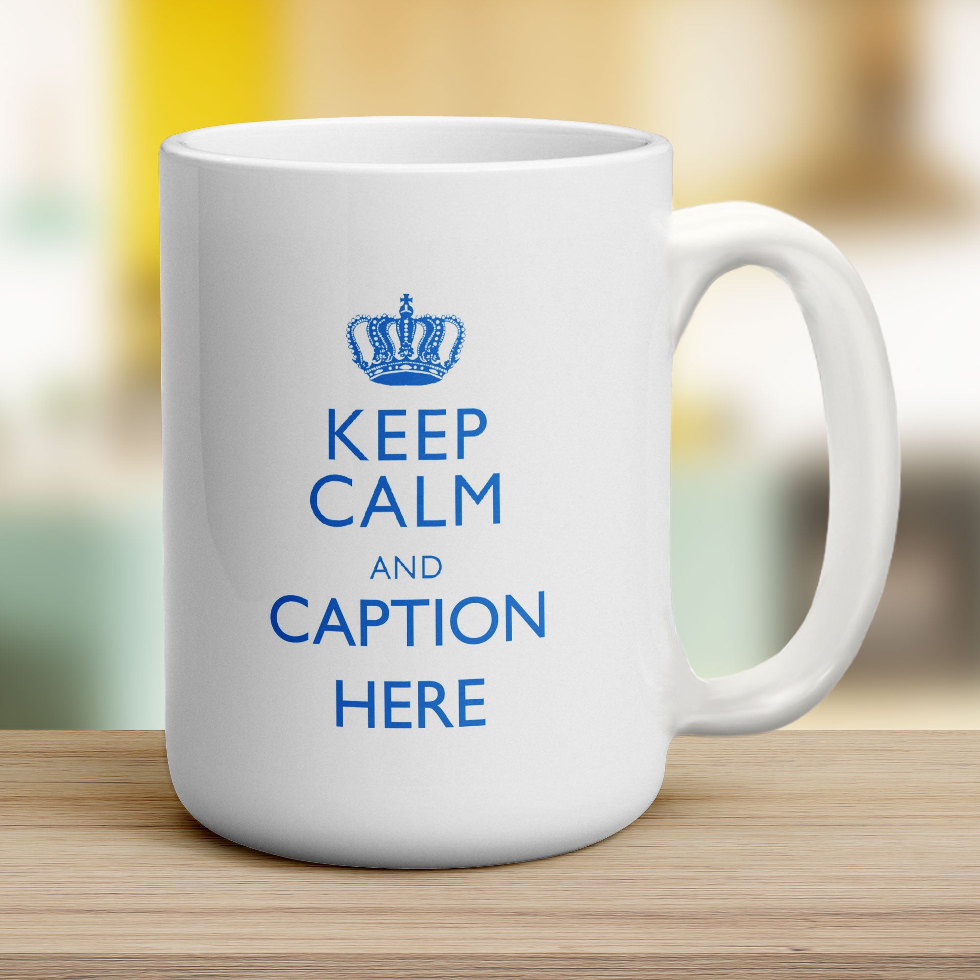 Keep Calm and "Any Caption" Mug - Blue