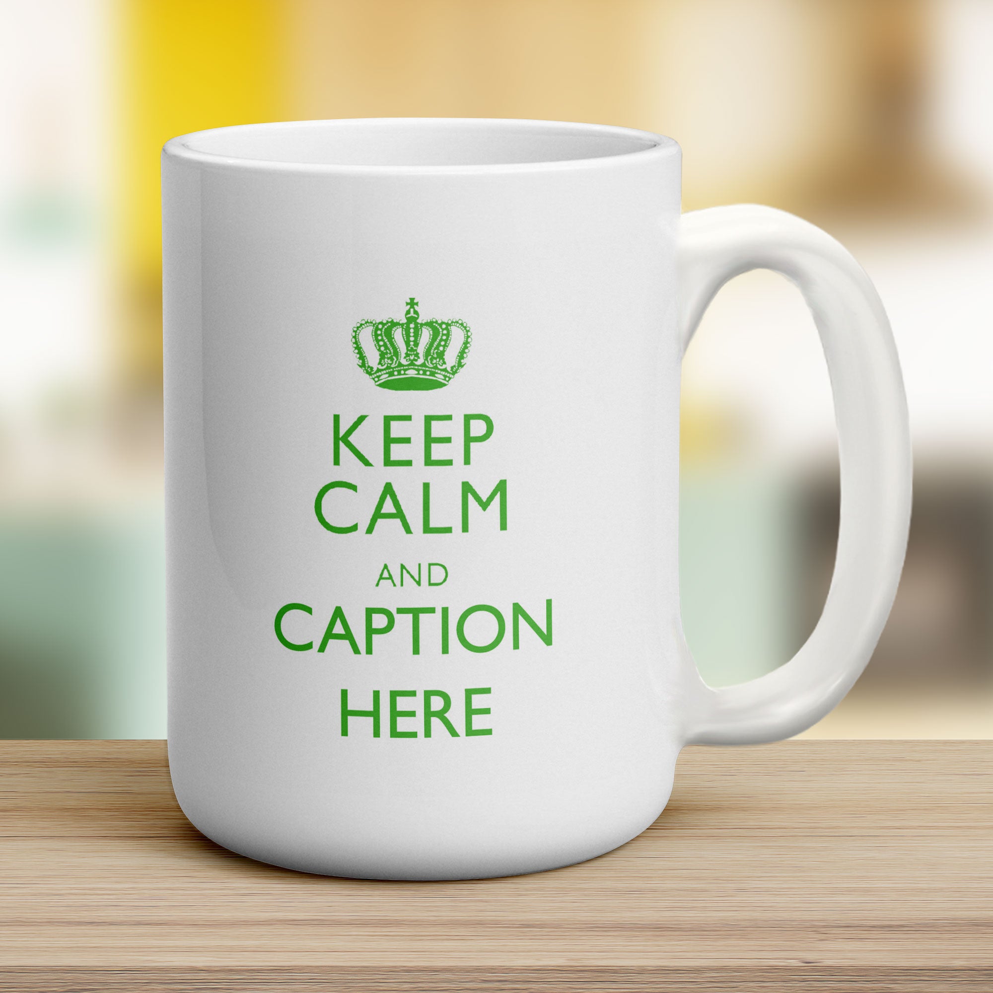 Keep Calm and "Any Caption" Mug - Green