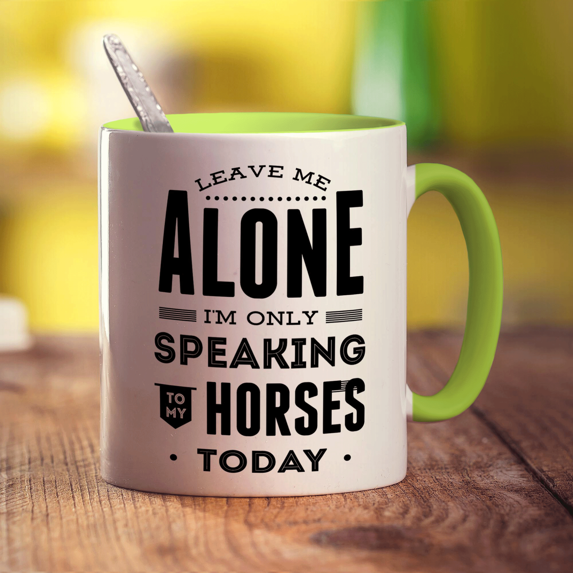 Leave Me Alone I'm Only Speaking To My Horses Today Mug - Standard 330ml (11oz) / Green