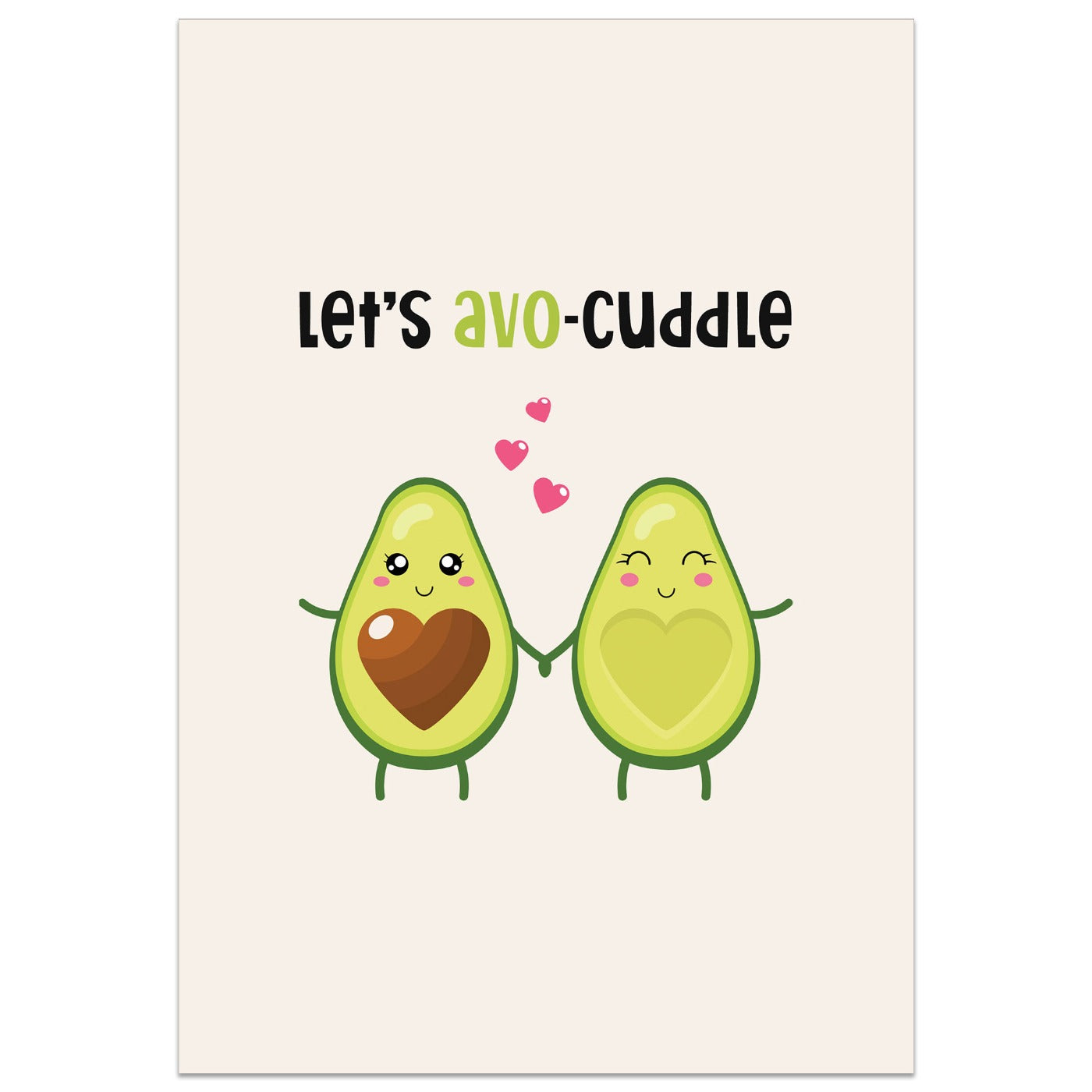Let's Avo-Cuddle Card