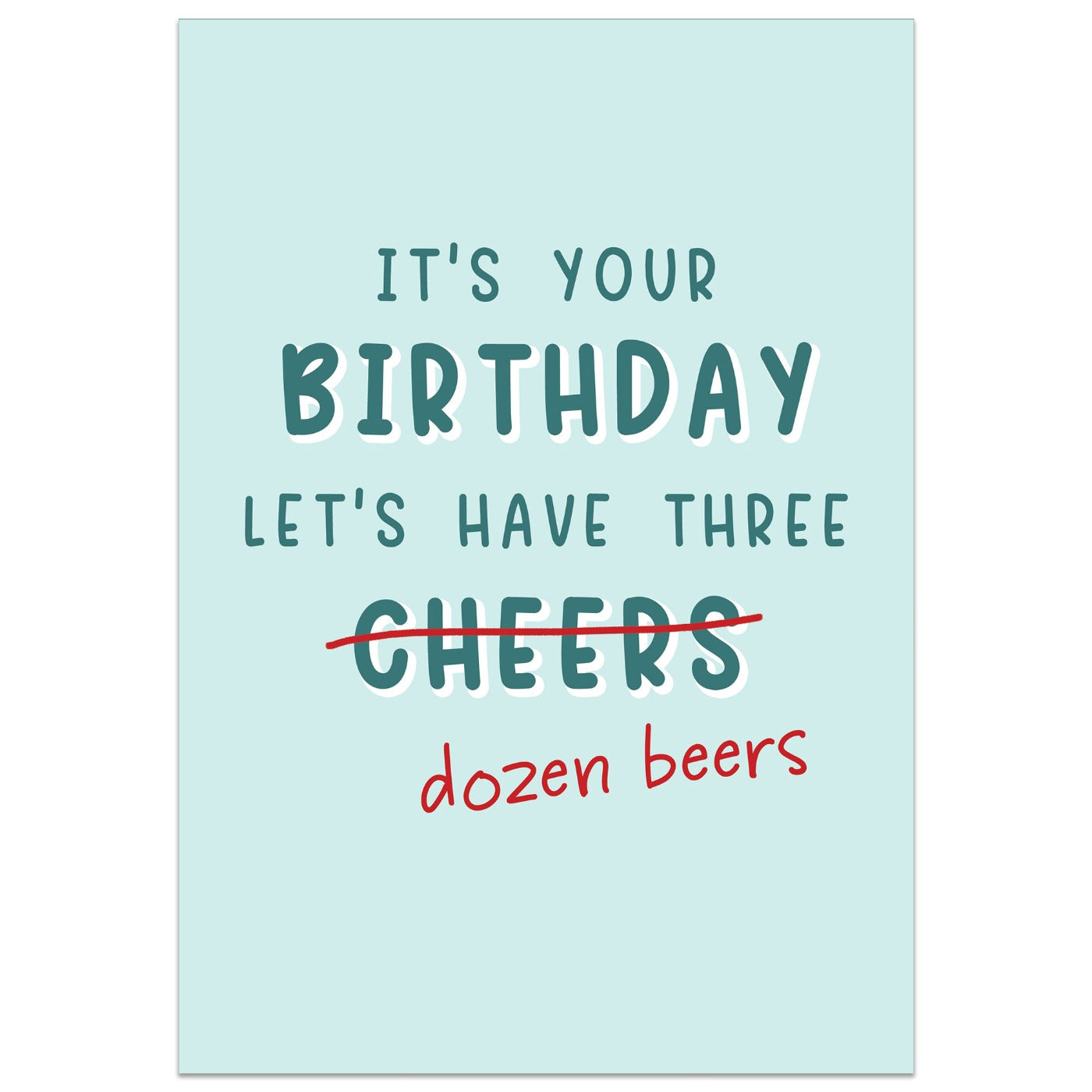 Let's Have Three Dozen Beers Card