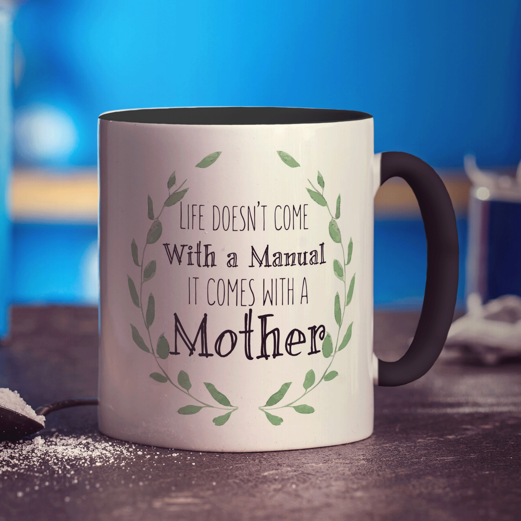 Life Doesn't Come With a Manual It Comes With a Mother Mug - Standard 330ml (11oz) / Black