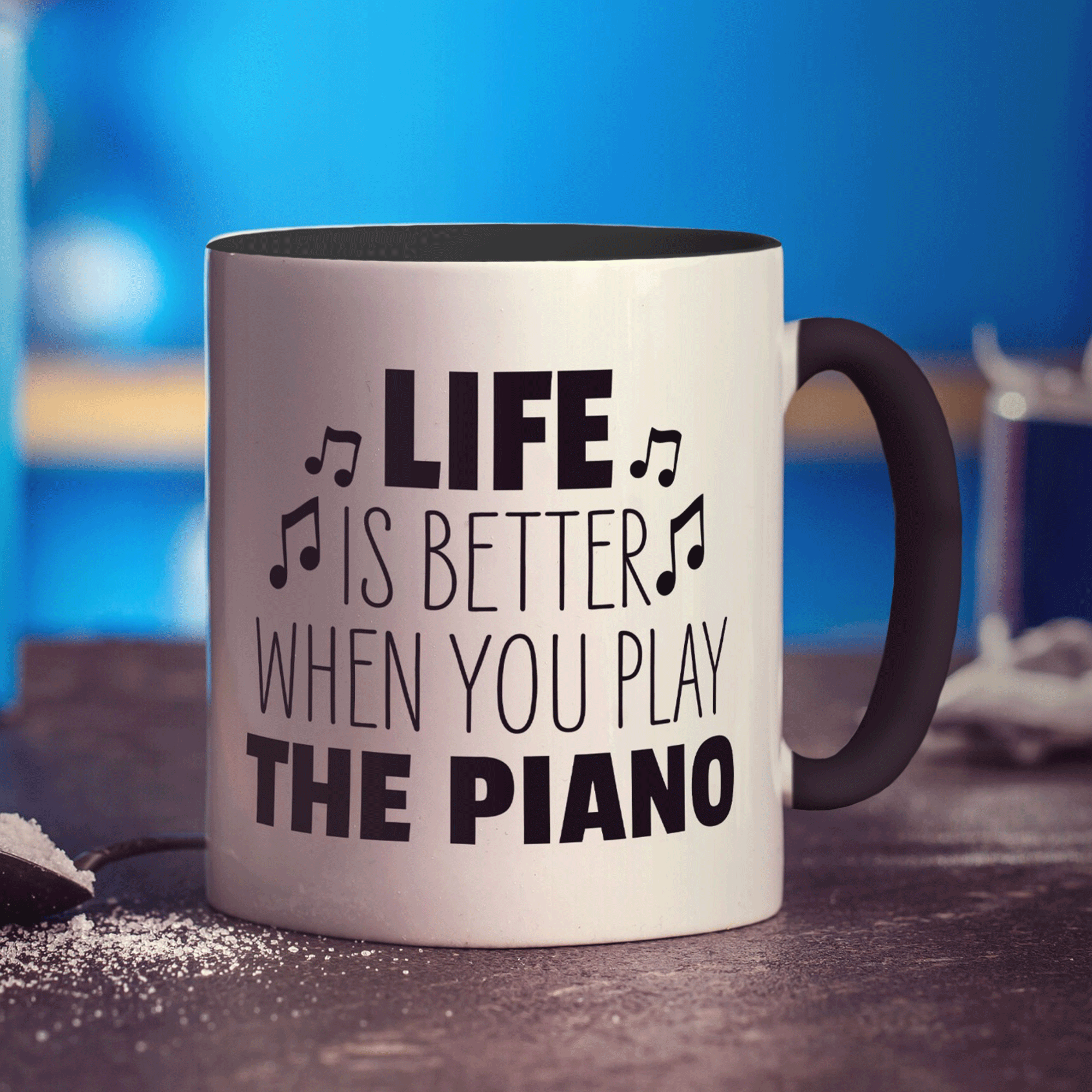 Life is Better When you Play the Piano Mug