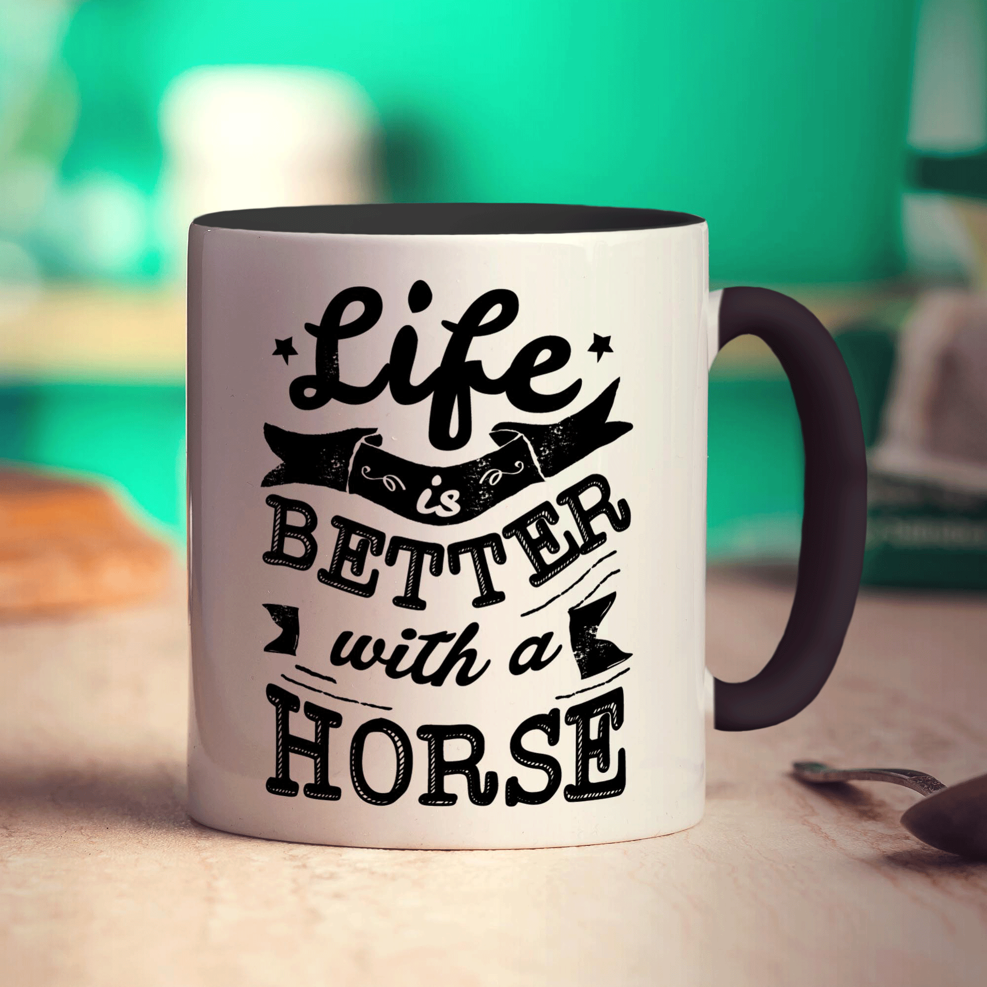 Life is Better with a Horse Mug