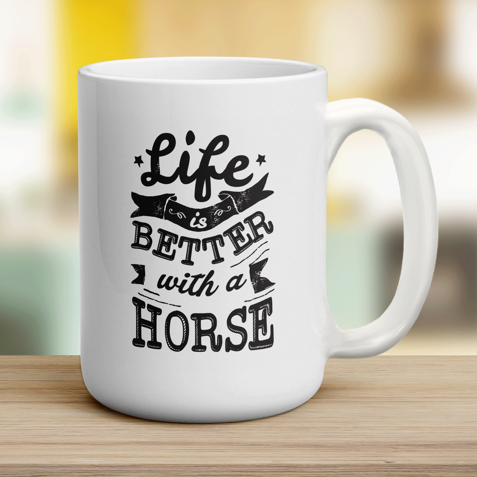 Life is Better with a Horse Mug