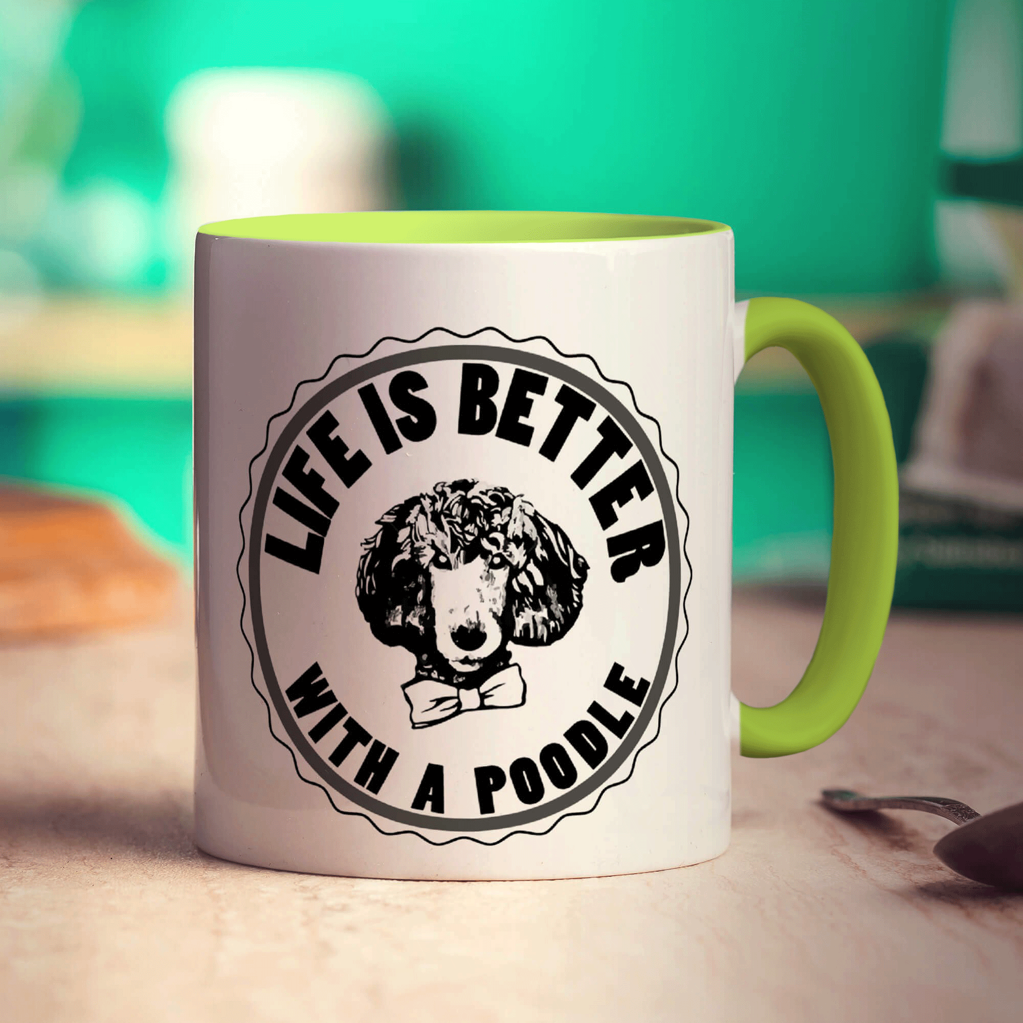 Life Is Better With A Poodle Mug