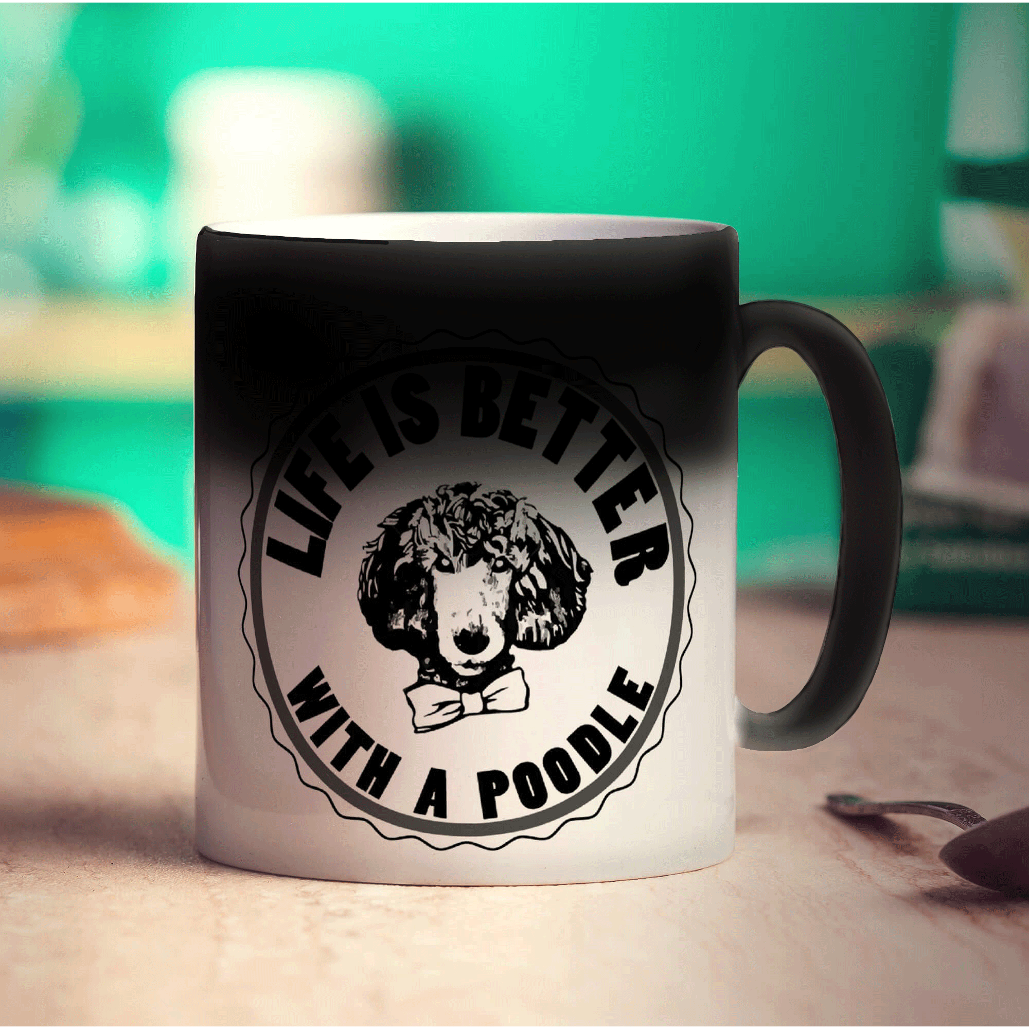 Life Is Better With A Poodle Mug