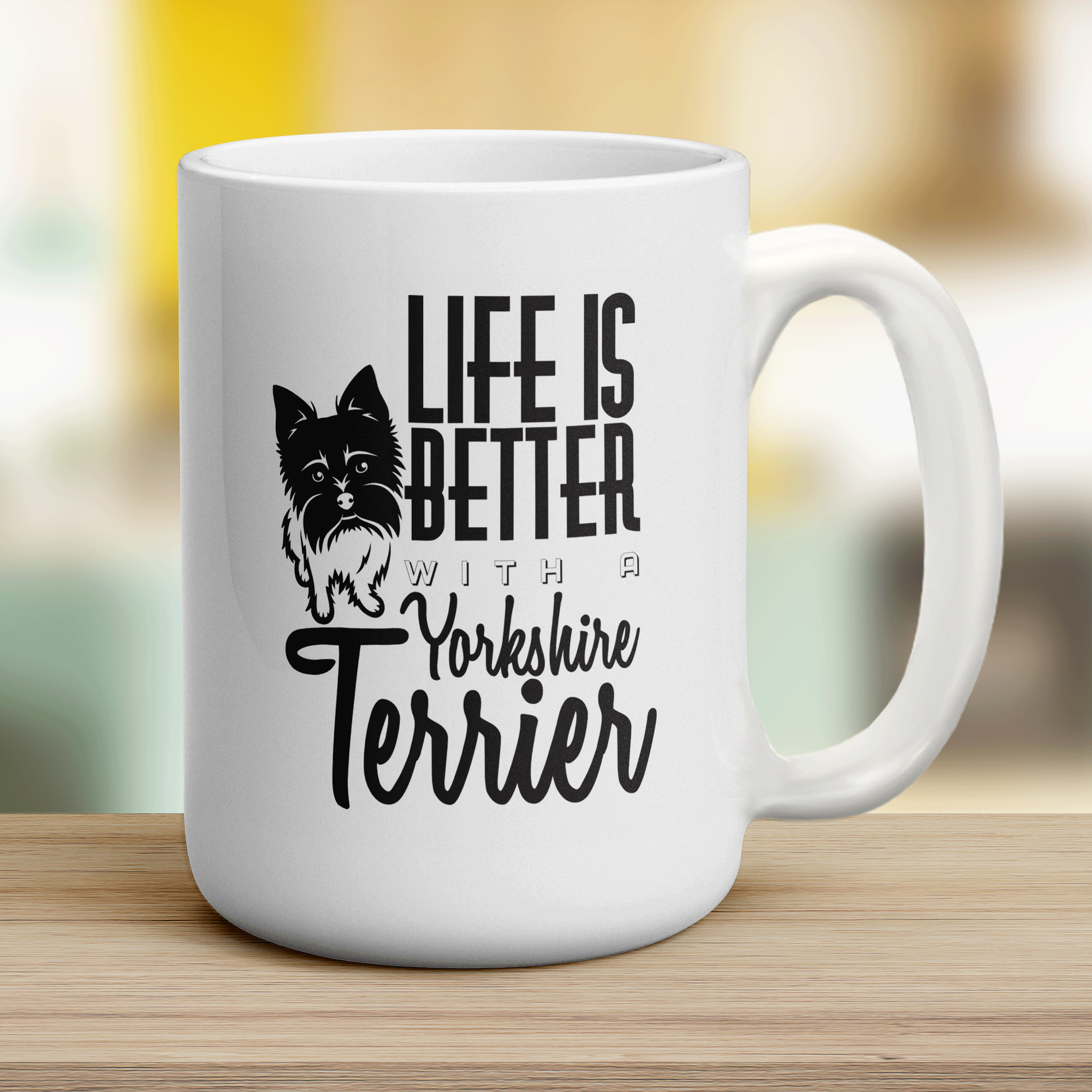 Life Is Better With A Yorkshire Terrier Mug - Jumbo 440ml (15oz) / White
