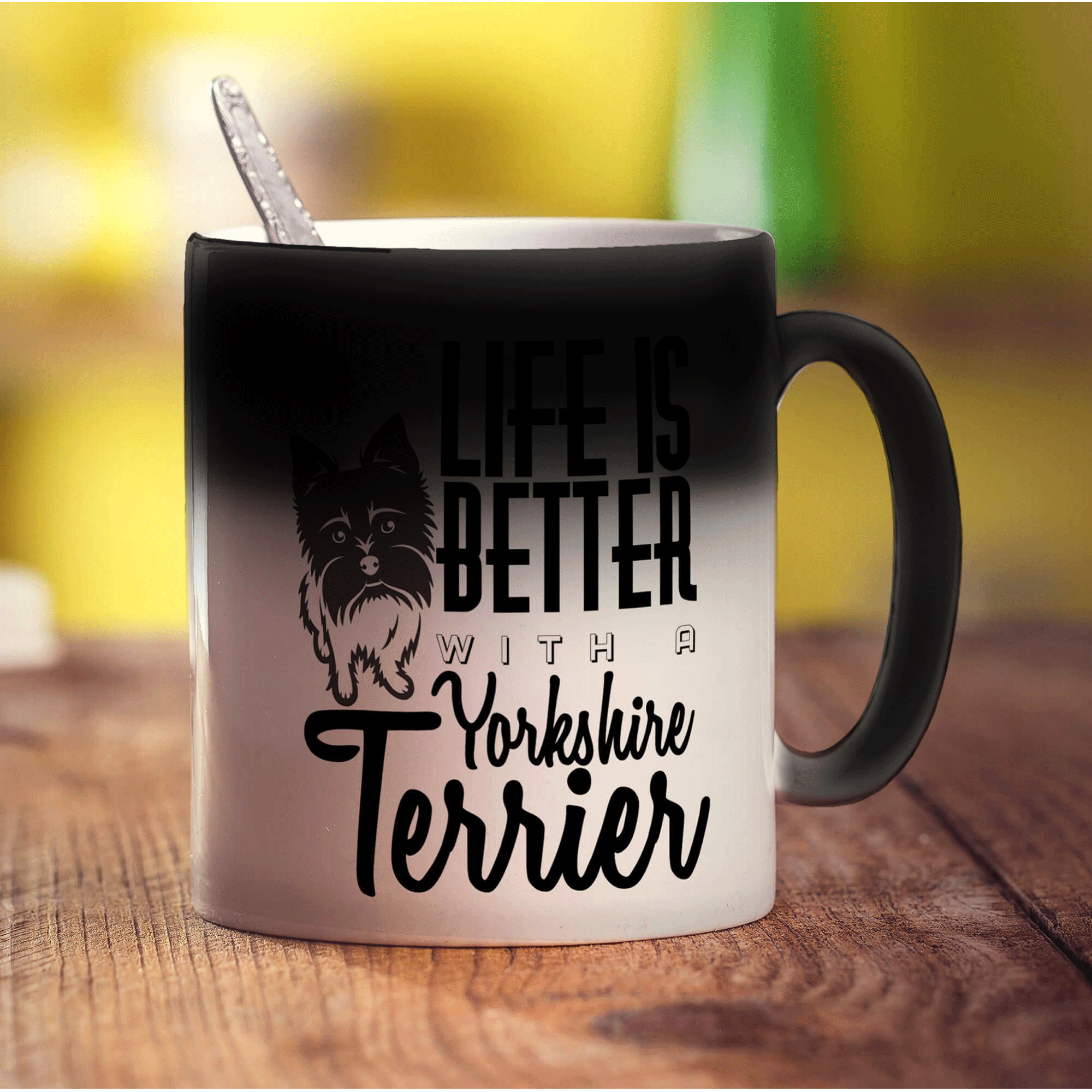 Life Is Better With A Yorkshire Terrier Mug - Standard 330ml (11oz) / Magic Mug