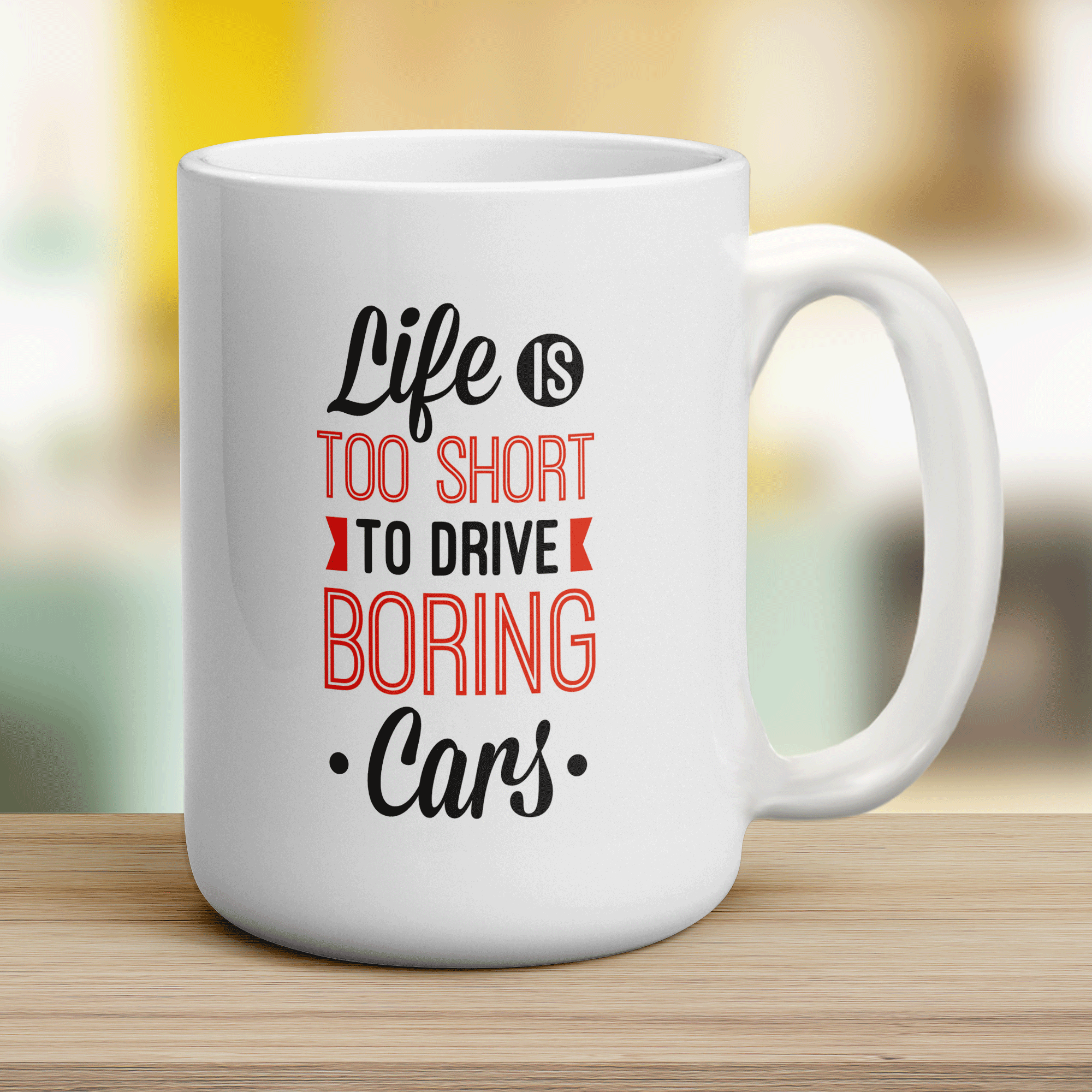 Life is Too Short To Drive Boring Cars Mug - Jumbo 440ml (15oz) / White