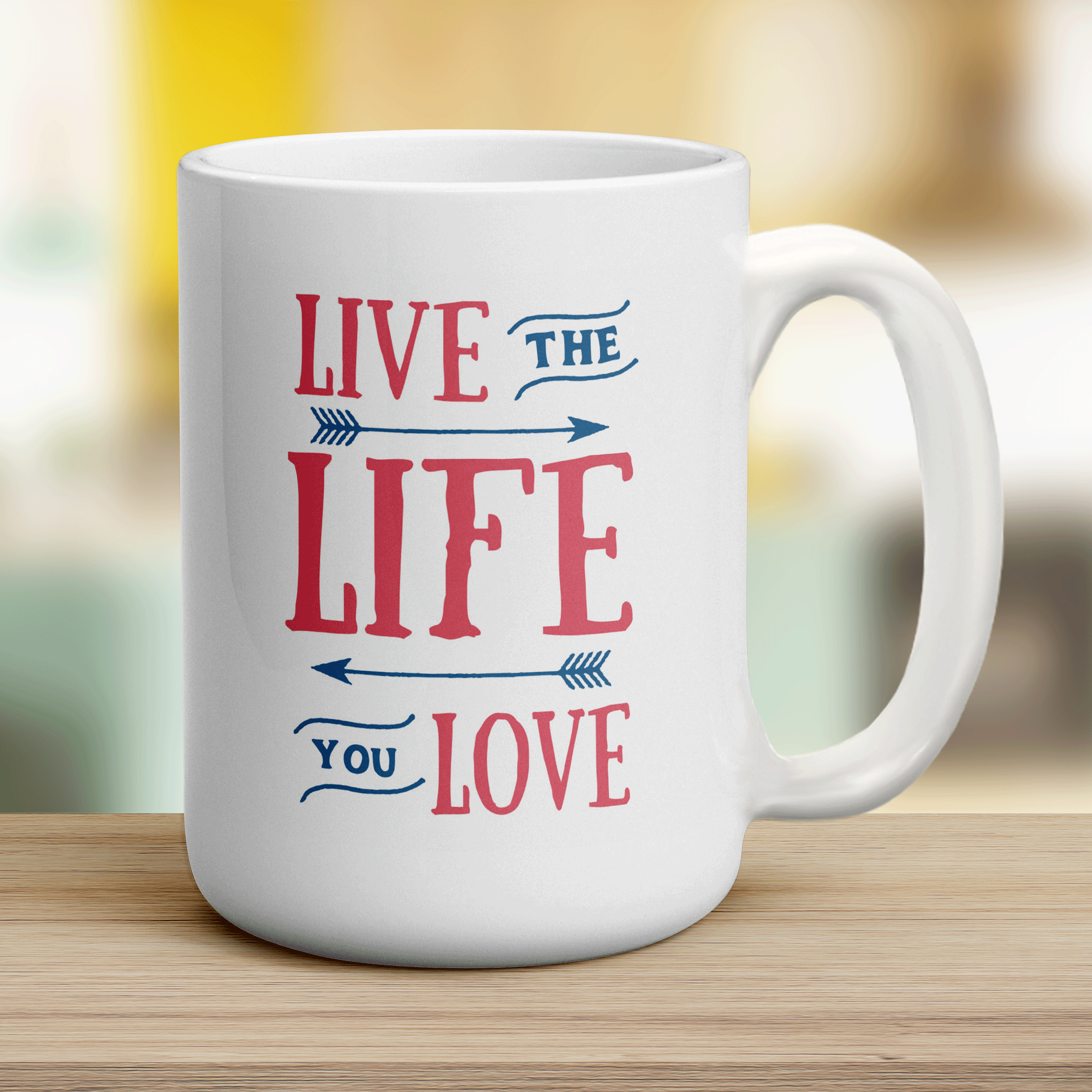 Live The Life You Love Mug