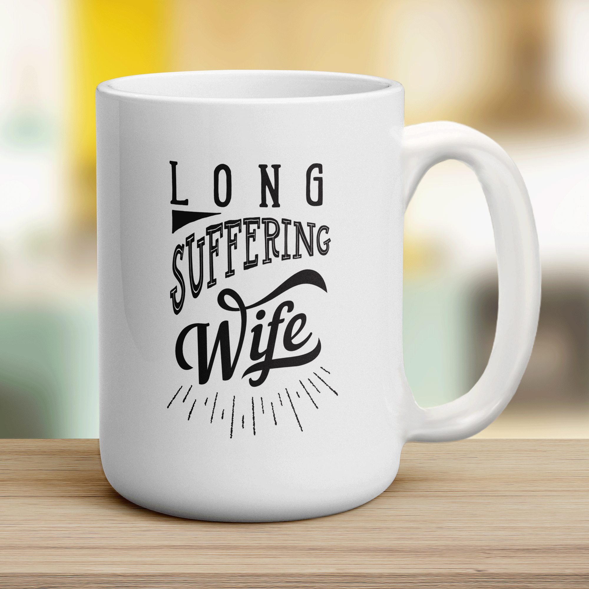 Long Suffering Wife Mug