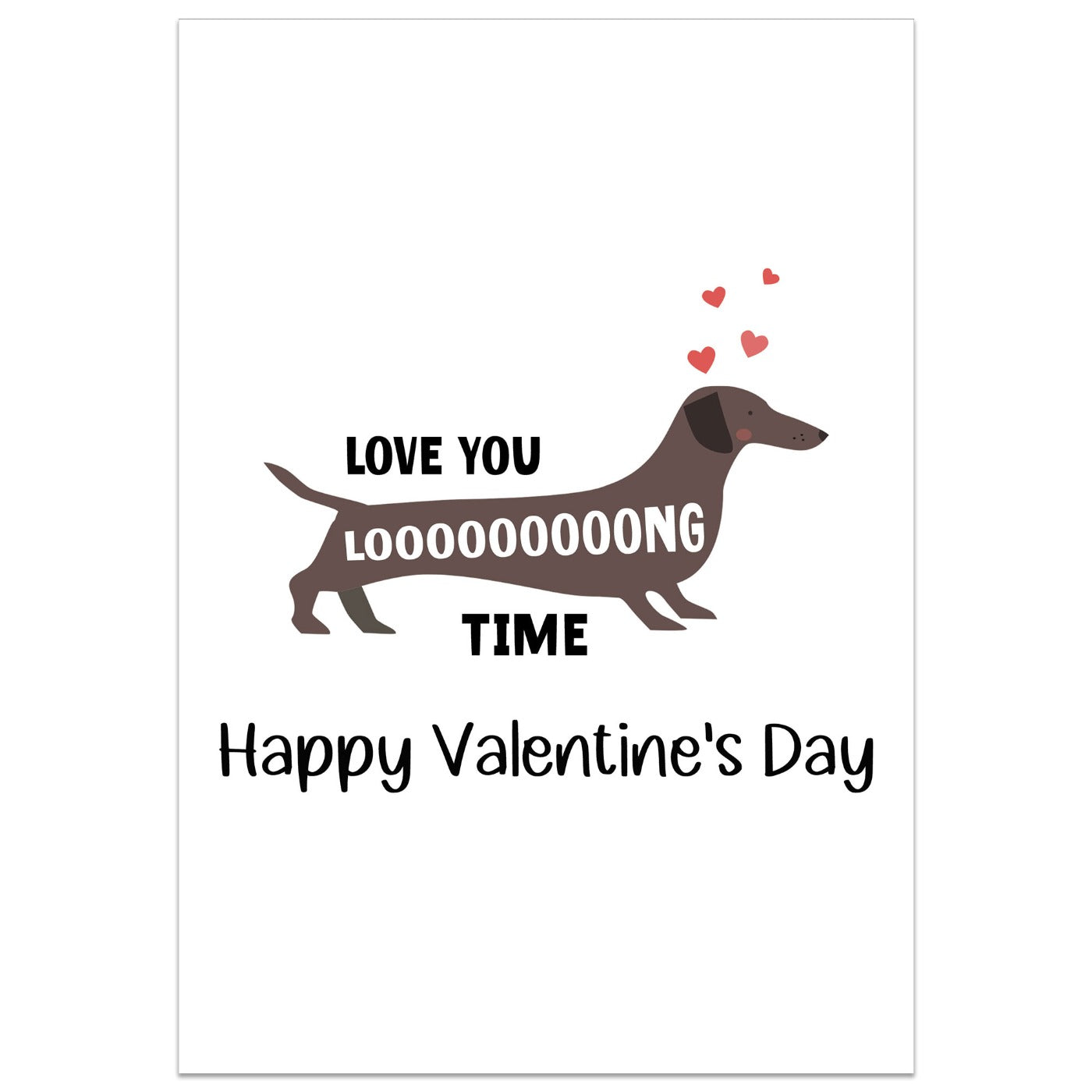 Love You Long Time Card