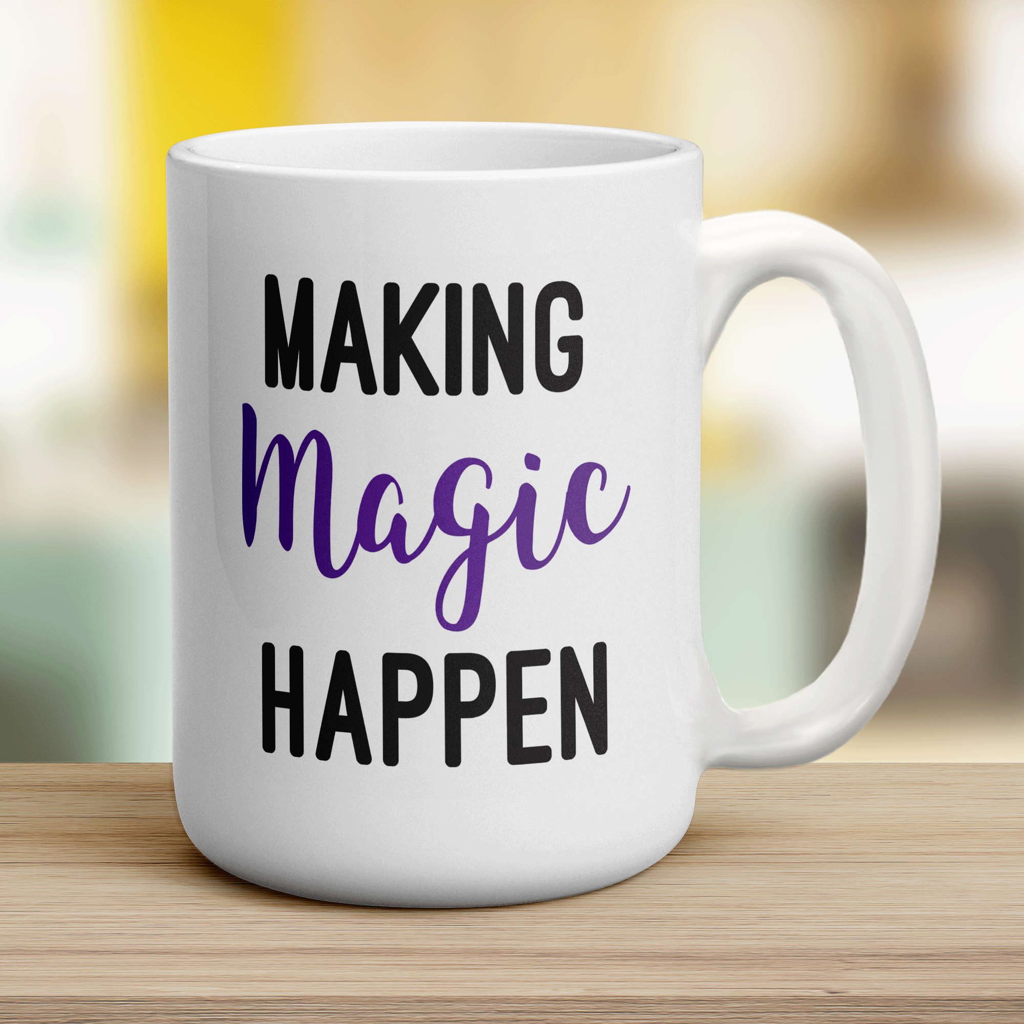 Making Magic Happen Mug