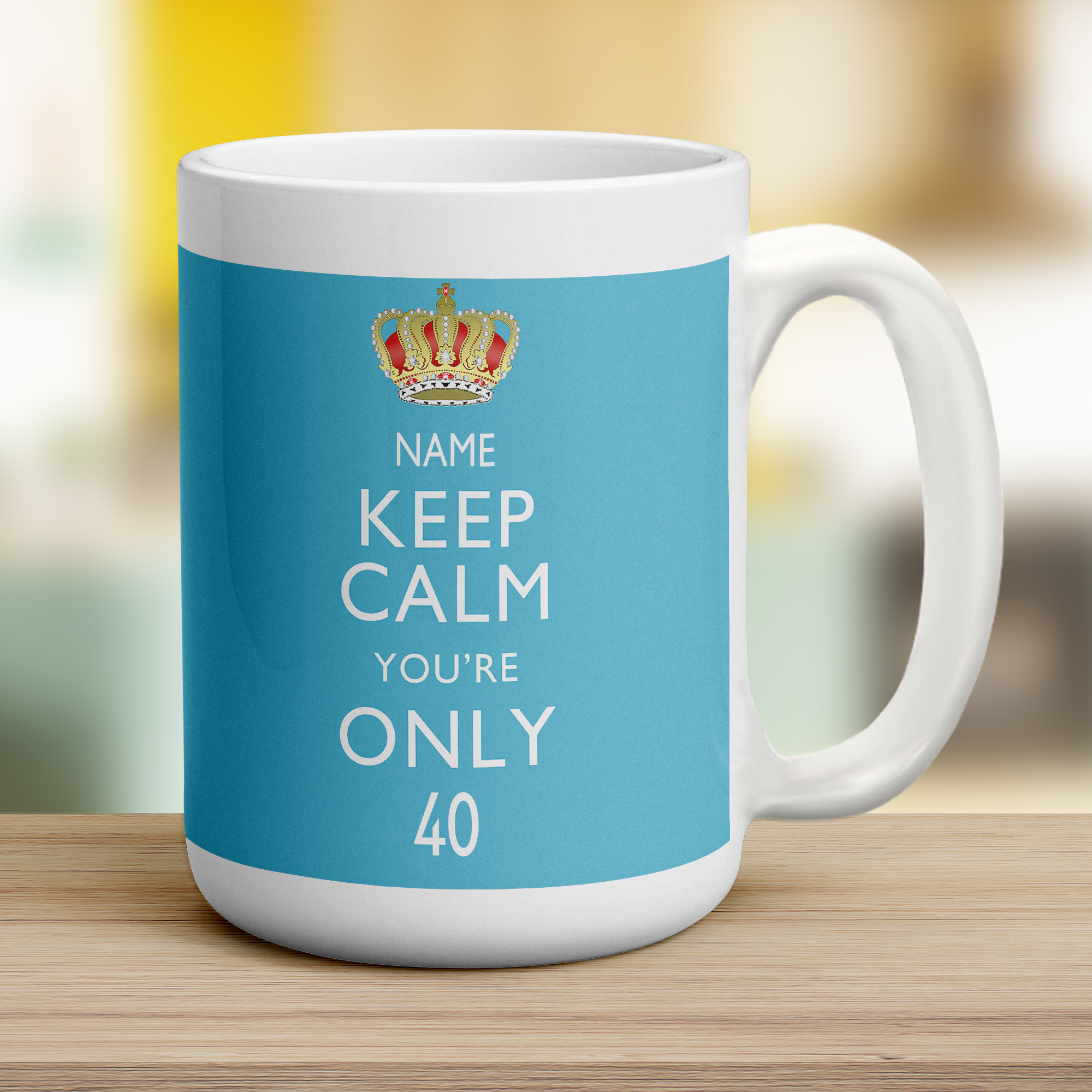Keep Calm You're Only... Personalised Mug