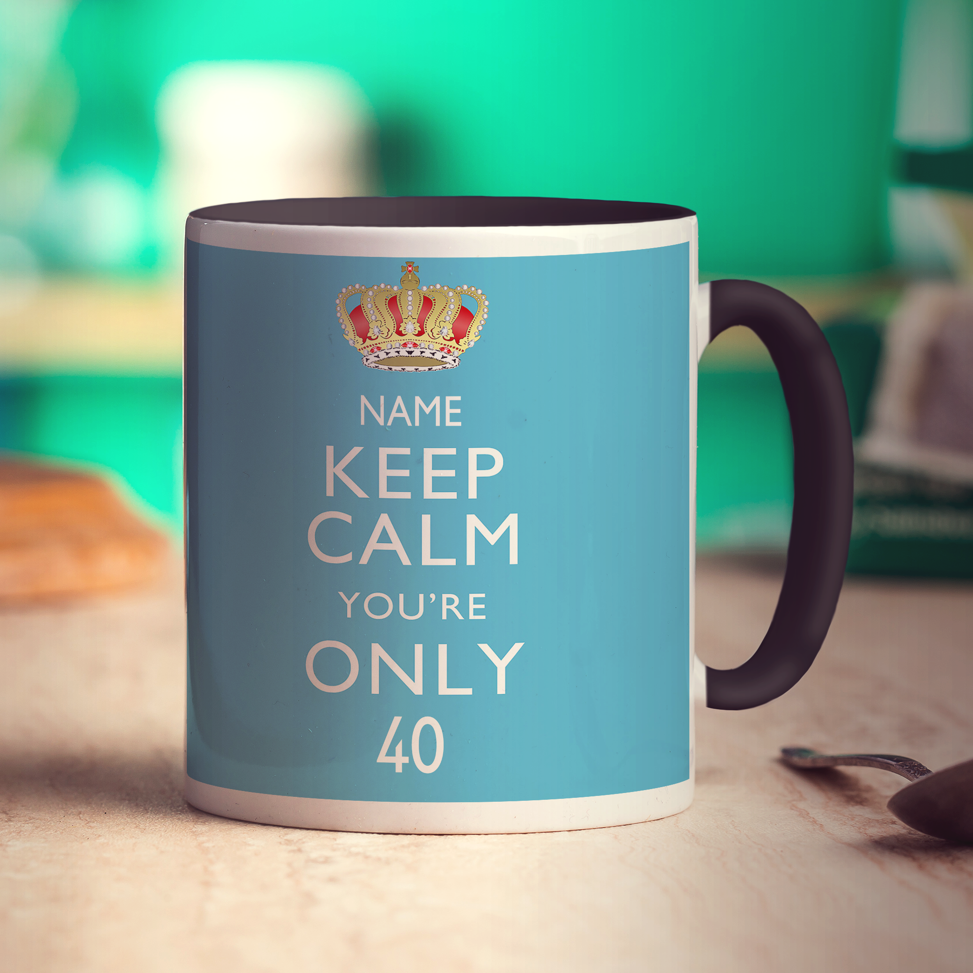 Keep Calm You're Only... Personalised Mug