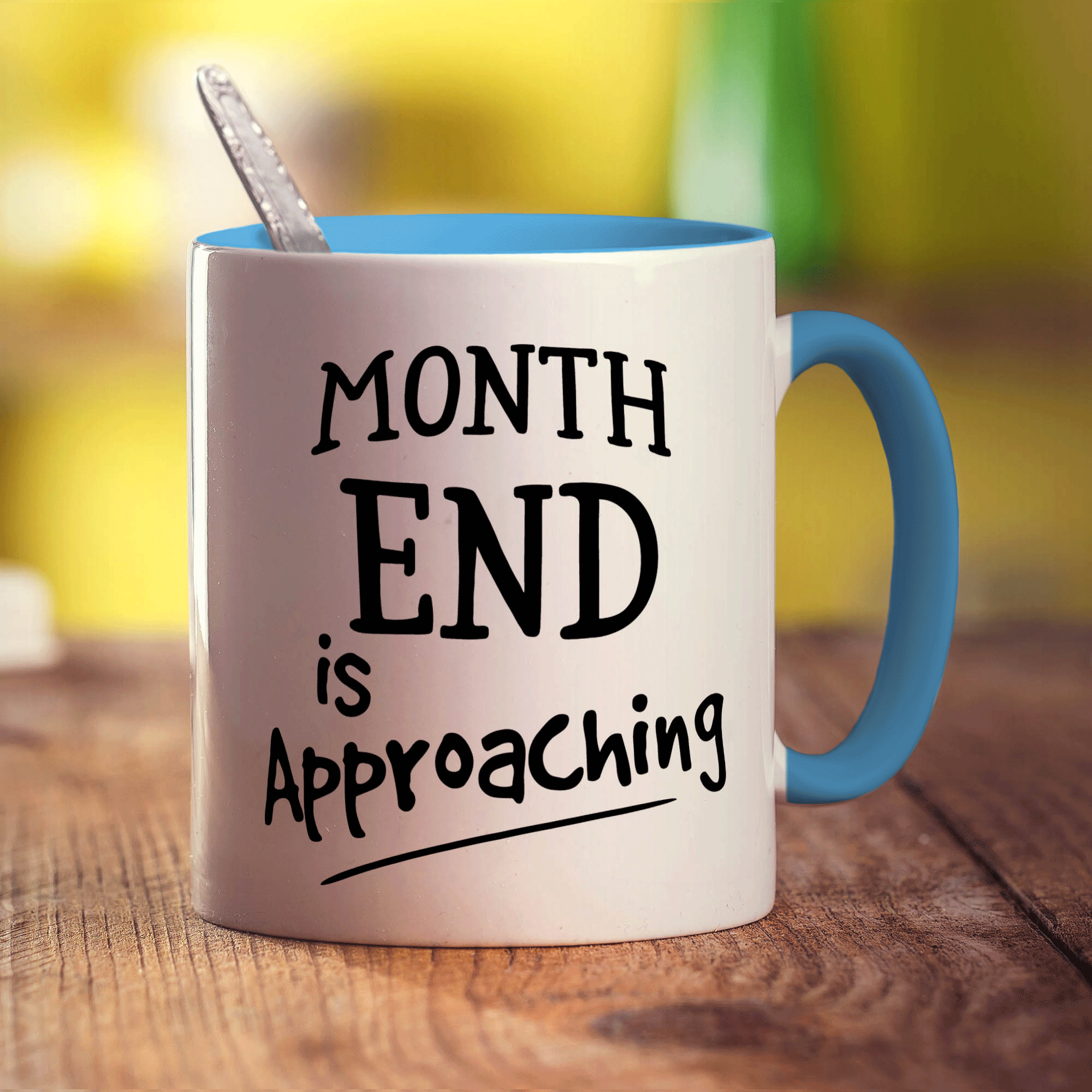 Month End is Approaching Mug