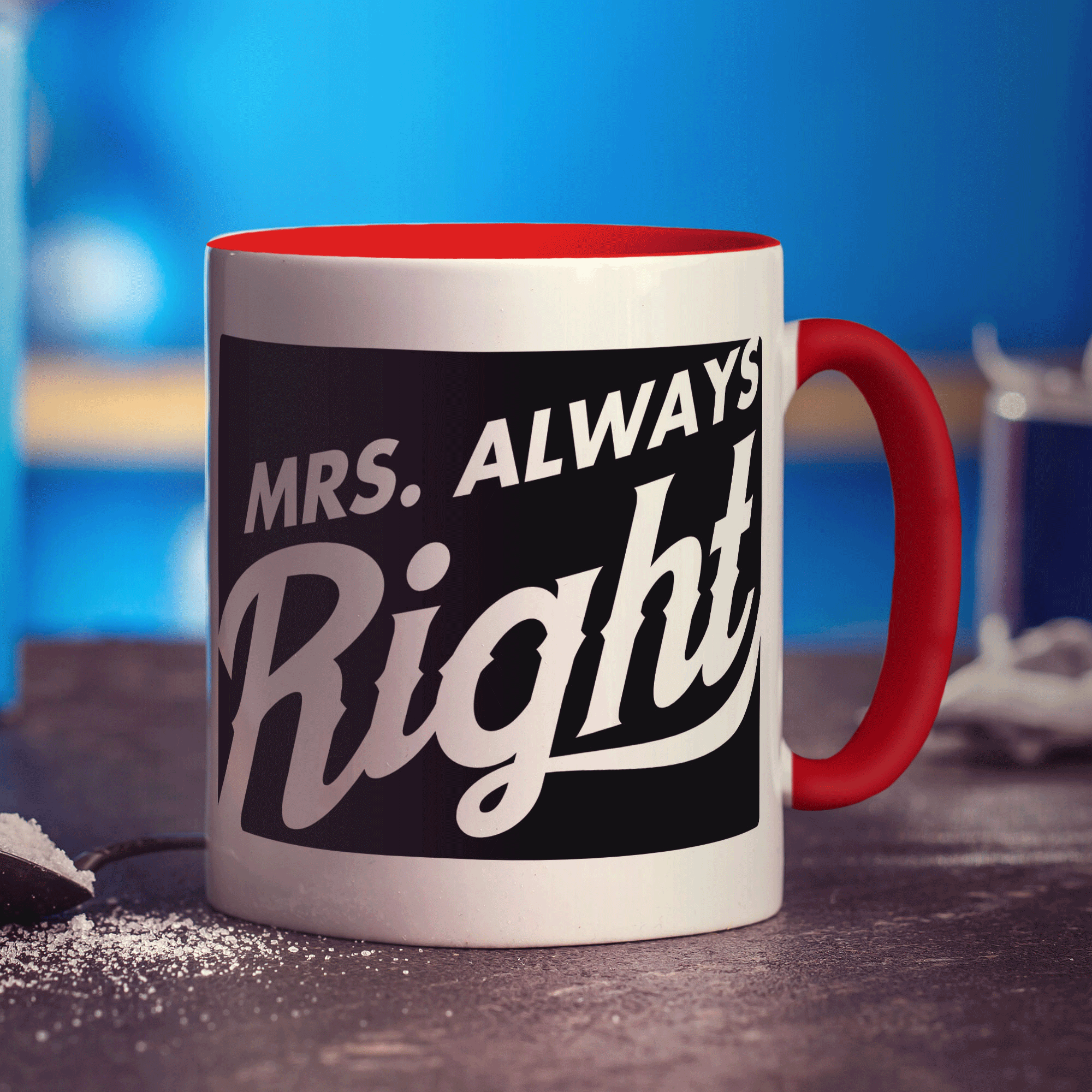 Mrs Always Right Mug