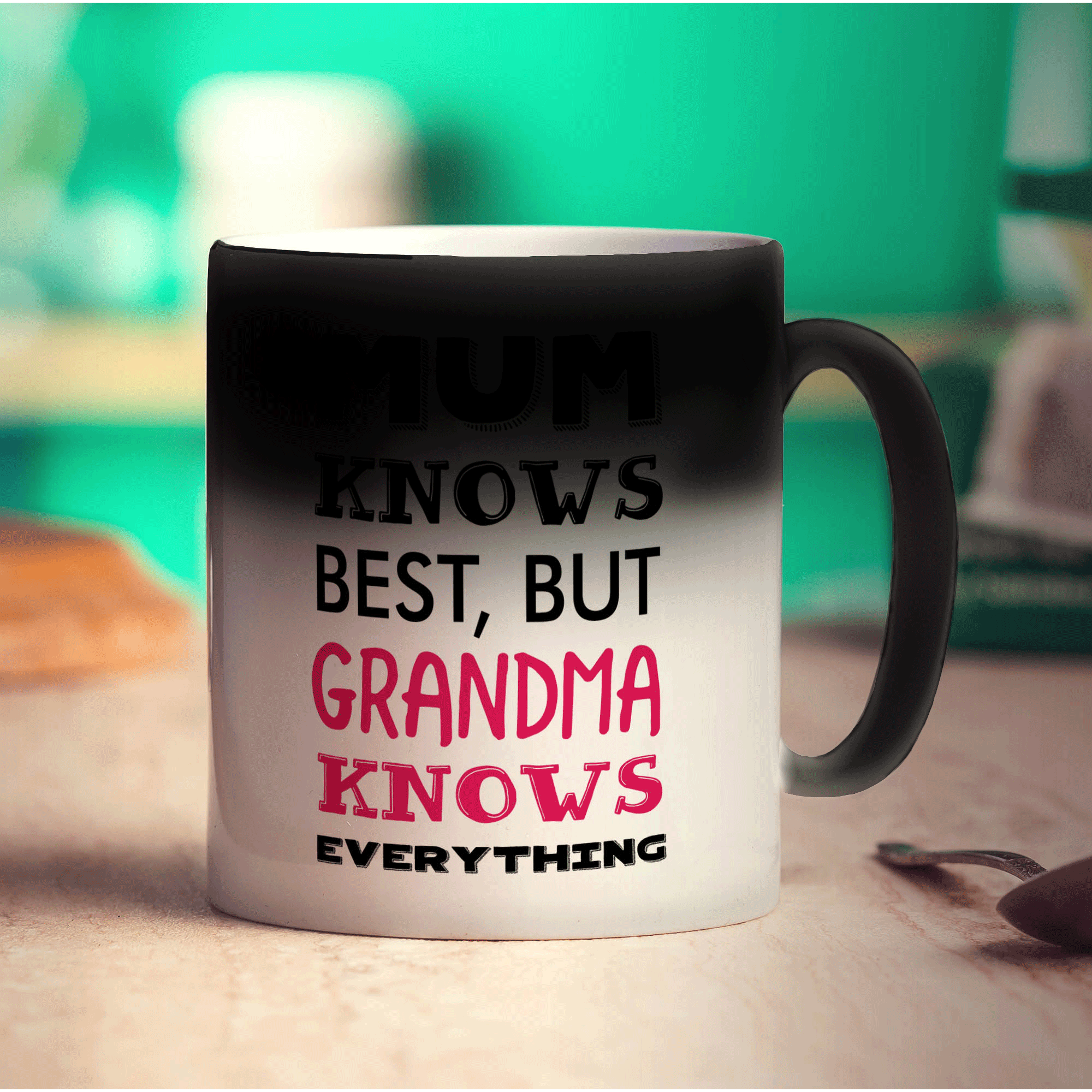 Mum Knows Best, But Grandma Know Everything Mug - Standard 330ml (11oz) / Magic Mug