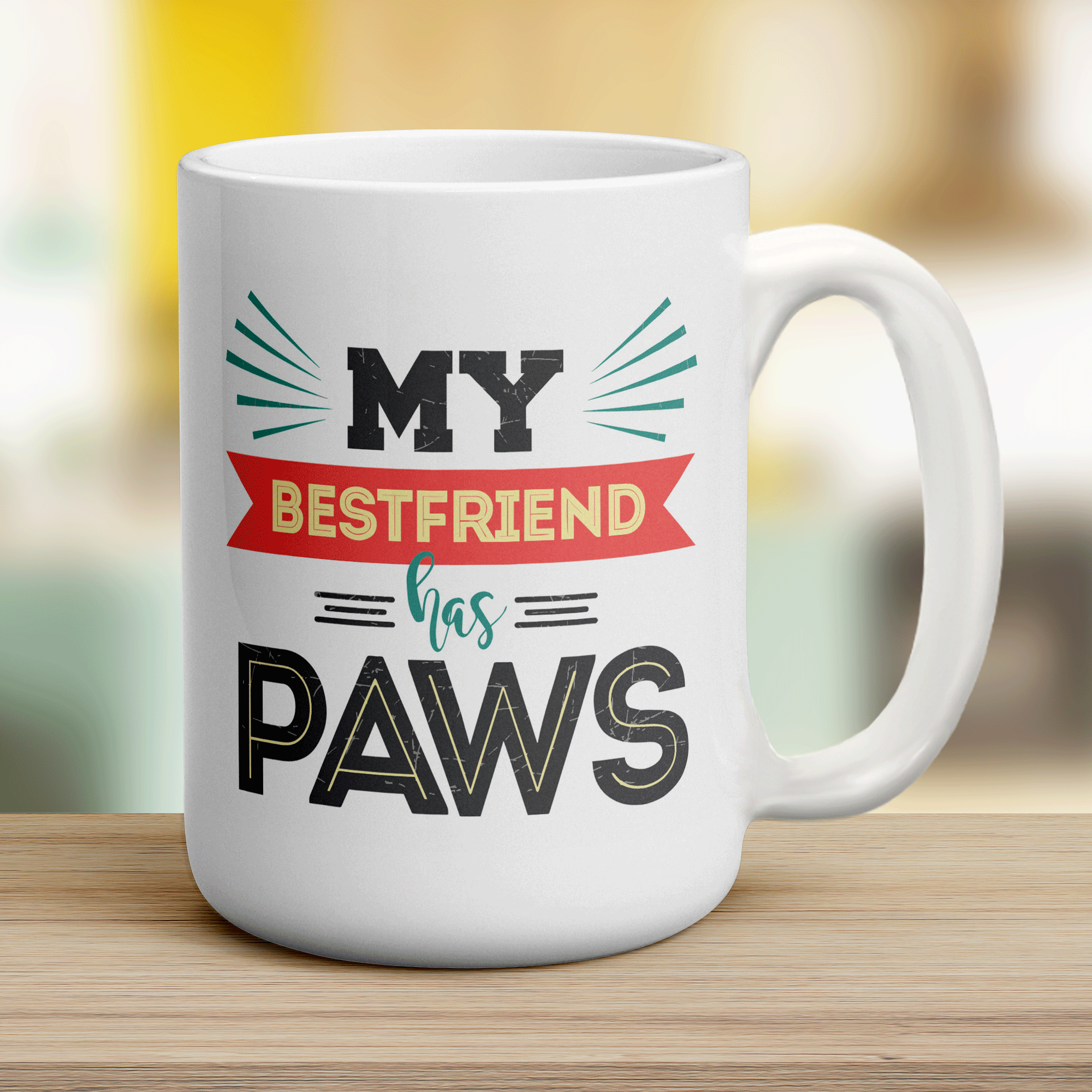 My Best Friend has Paws Mug