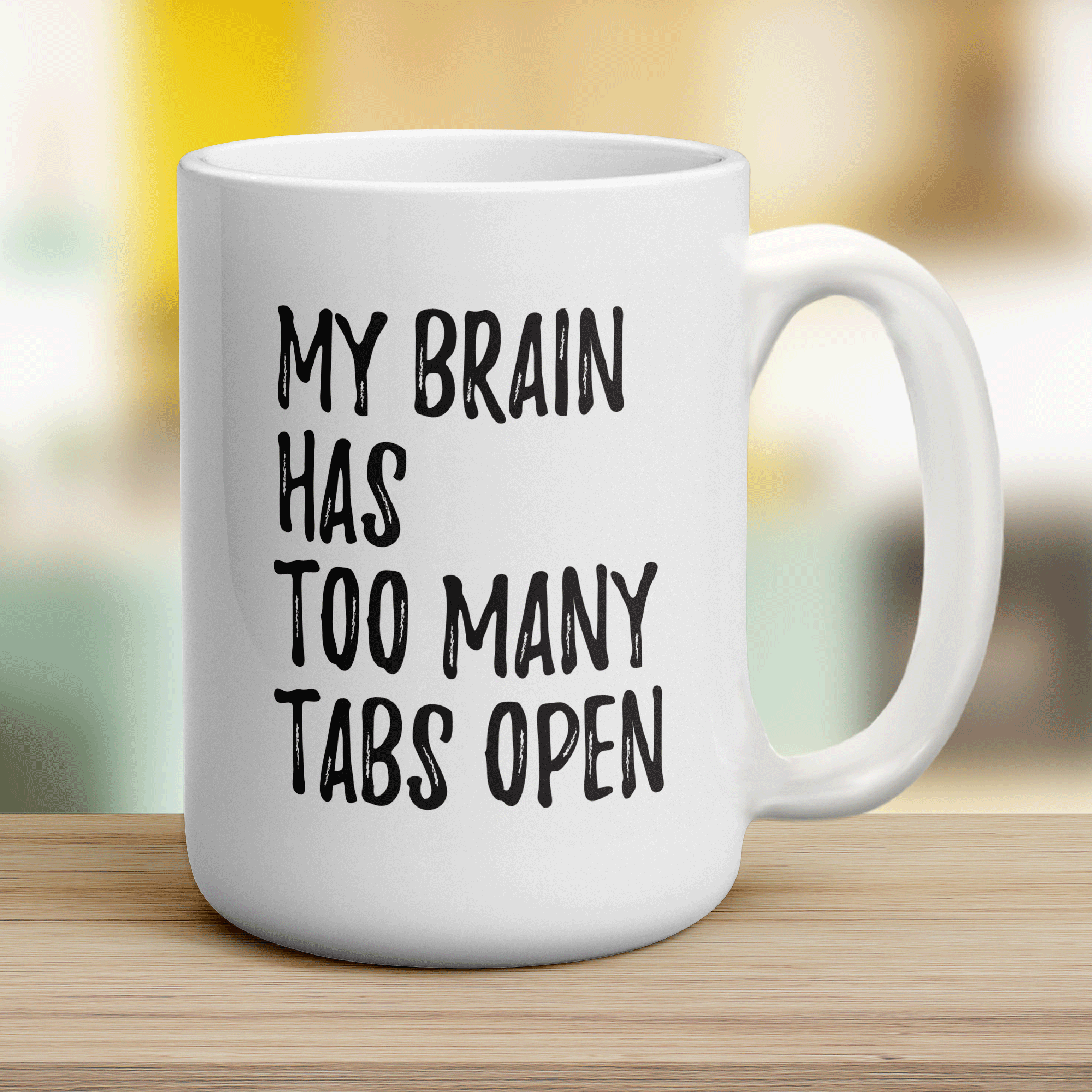 My Brain Has Too Many Tabs Open Mug - Jumbo 440ml (15oz) / White