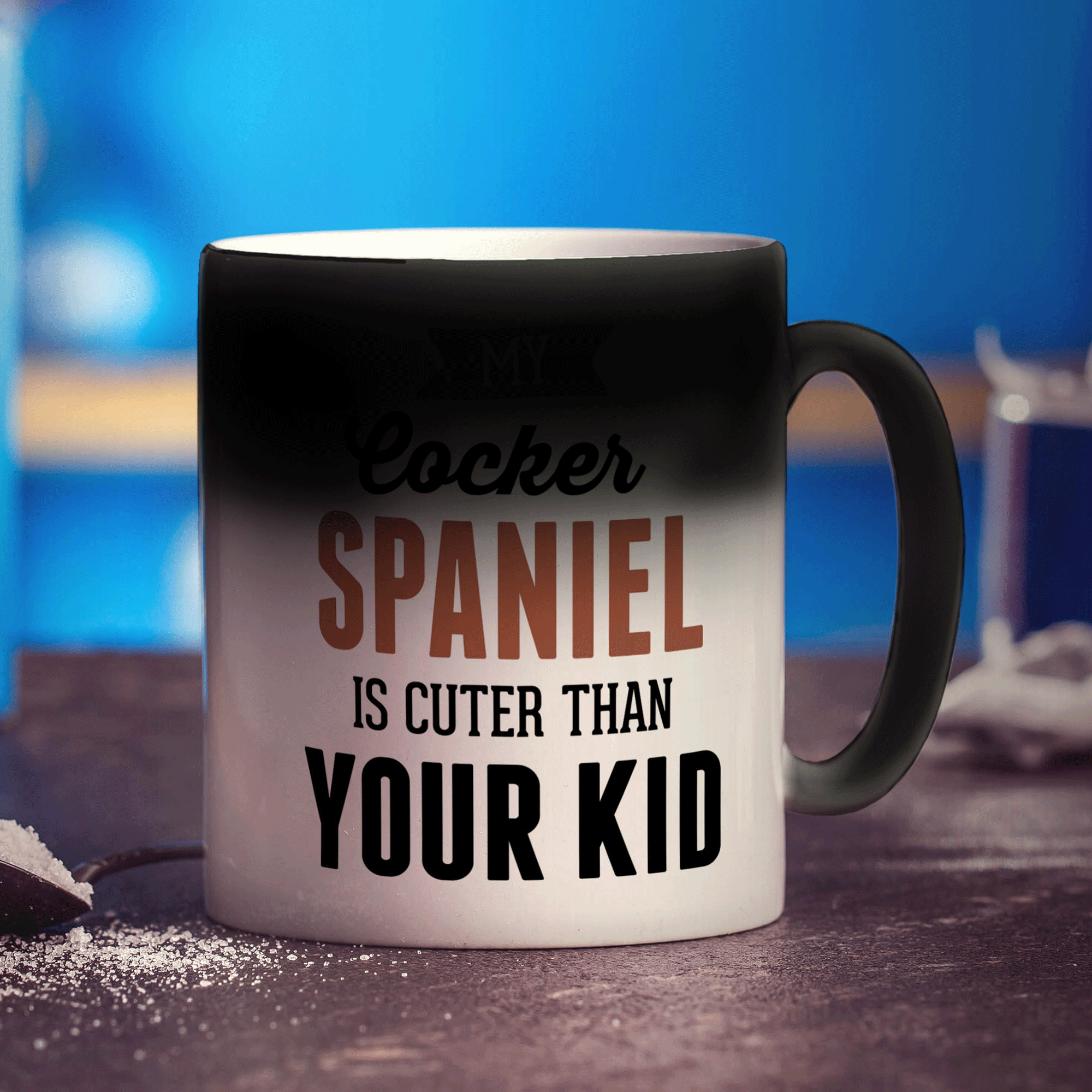 My Cocker Spaniel is Cuter Than Your Kid Mug - Standard 330ml (11oz) / Magic Mug