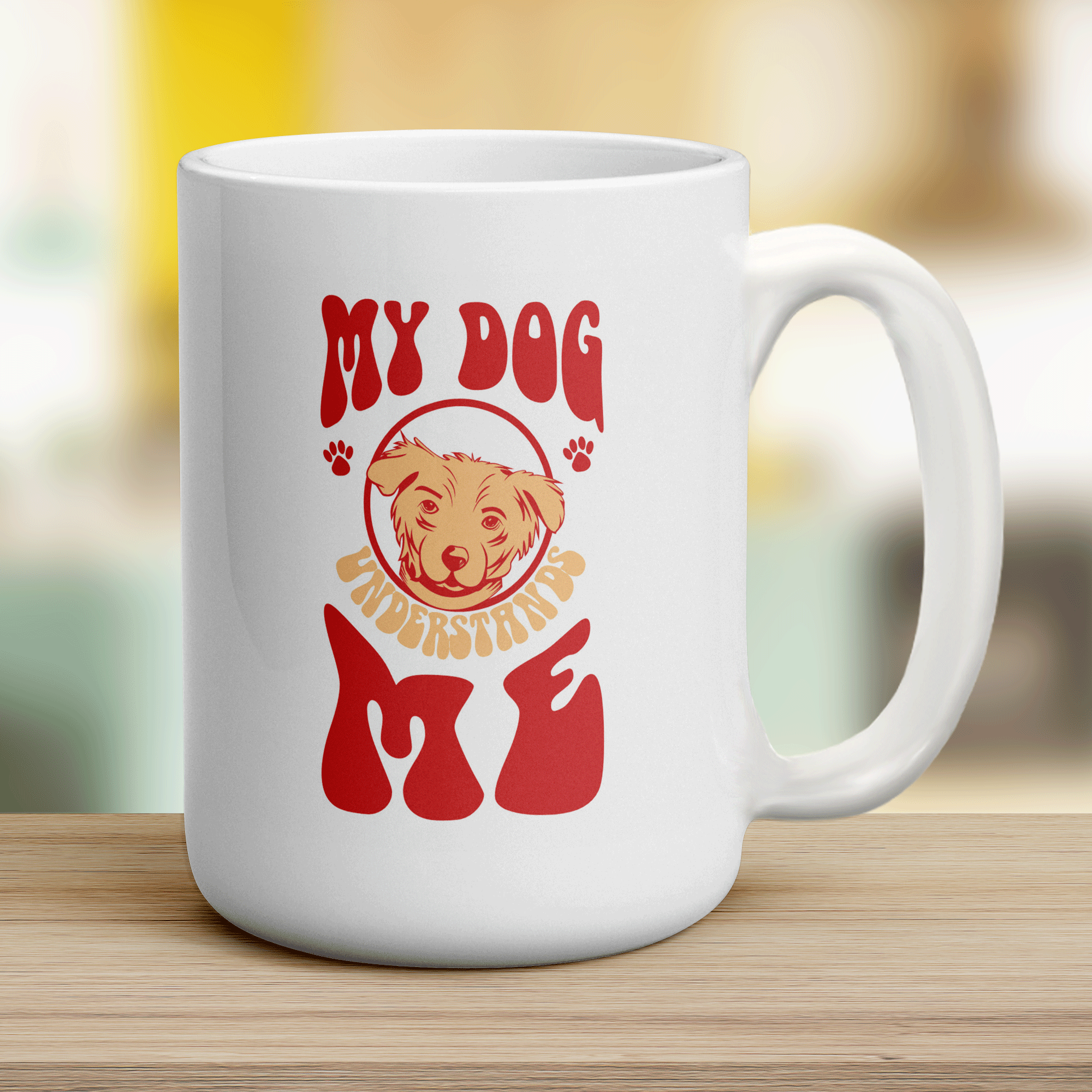 My Dog Understands Me Mug