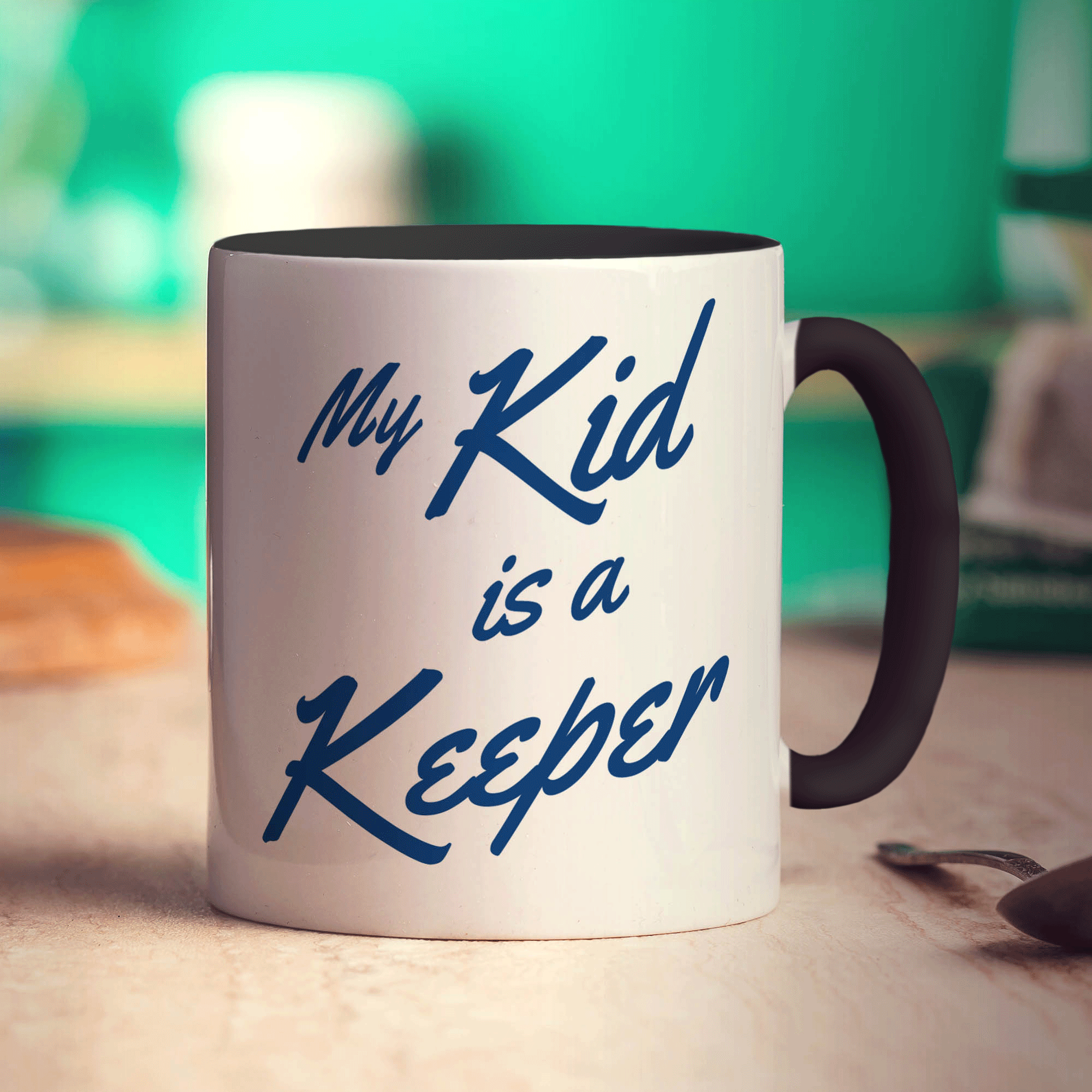 My Kid is a Keep Mug